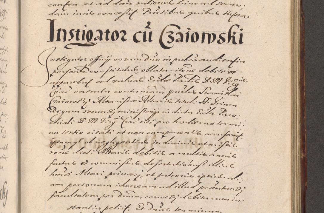 Zdjęcie nr 817 dla obiektu archiwalnego: Illustrissimo et Reverendissimo in Christo Patre Domino Domino Petro Tylicki Dei et Apostolice Sedis Gratia Episcopo Cracoviensis Duce Severiensis Acta actorum causarum sententiarum tam interloquutoriarum quam definitivarum decretorum obligationum, quietationum, recognitionum, constitutionum procuratorum etc. etc. coram Admodum Reverendo Domino Thoma Oborski I. V. Doctore Canonico Vicario in Spiritualibus et Officiali generali Cracoviensis in anno Domini Millesimo Sexcentessimo Decimoquarto Cuius Indictio duodecima Pontificus SS. D. N. D. Pauli Divina providentia Papae quinti Anno decimo foeliciter incipiunt