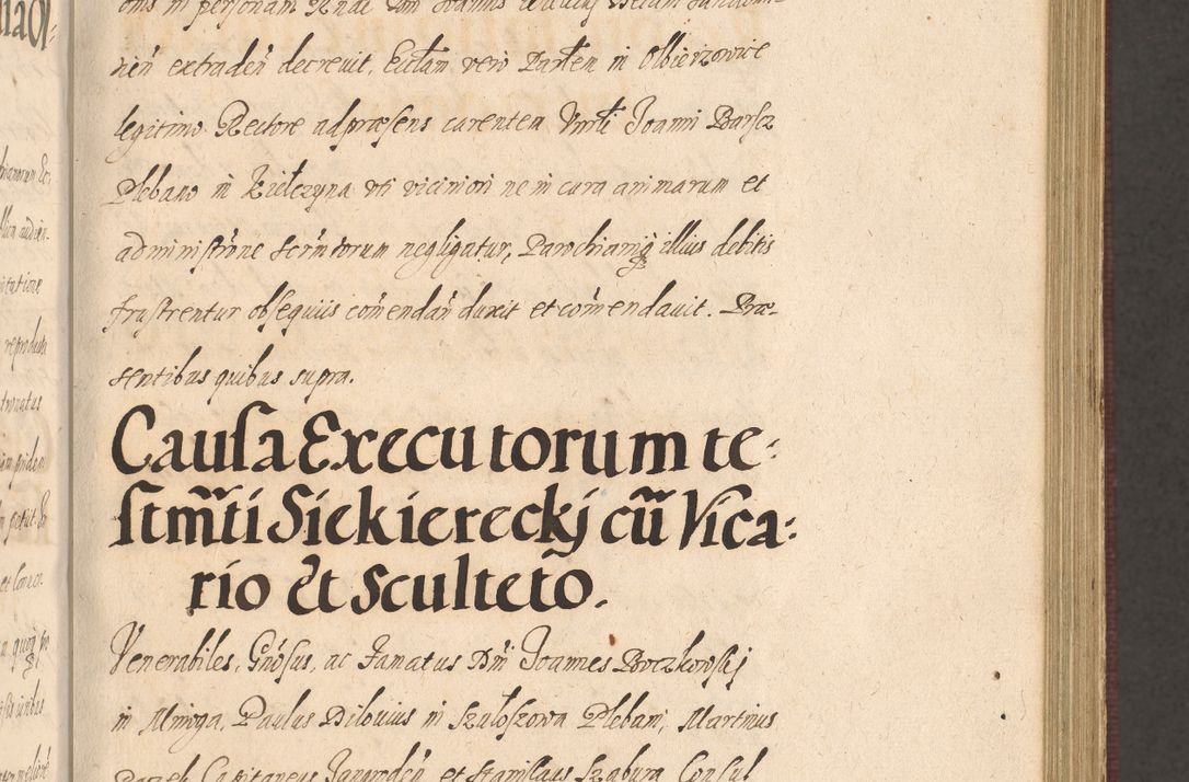 Zdjęcie nr 203 dla obiektu archiwalnego: Acta actorum causarum obligationum institutionum, decretorum, constitutionum, quietonum, resignonum, cessionum, accaeterarum, obseruonum tam iudicialium quam extraiudicialium coram Admondo Reverendo Domino Joanne Zerzynski Canonico, Vicario in Spiritualibus et Officiali generali Cracoviensis Iudice deputati per Illustrissimum ac Reverendissimum Dominum Martinum Szyszkowski Dei et Apostolice Sedis gratia Episcopum Cracoviensis ad Annum Domini Millesimum Sexcentesimum Decimum Septimum Indicatione quindecima Pontificus SS. D. N. D. Pauli Divina providentia Papae V. foeliciter moderni anno ipsus duodecimo continuantur