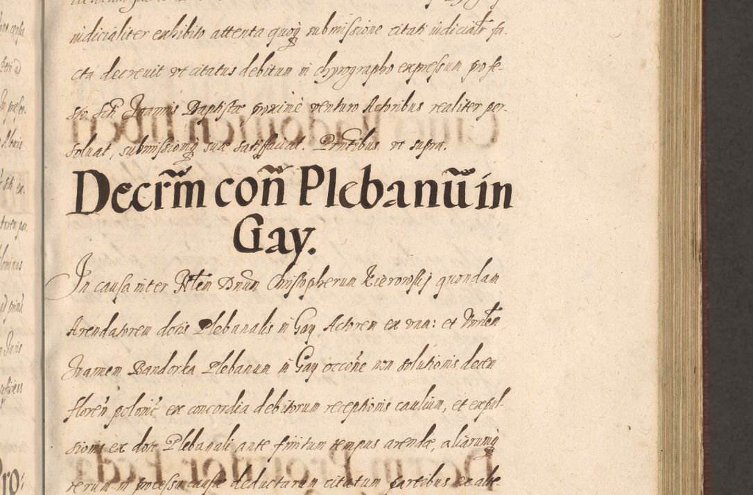 Zdjęcie nr 189 dla obiektu archiwalnego: Acta actorum causarum obligationum institutionum, decretorum, constitutionum, quietonum, resignonum, cessionum, accaeterarum, obseruonum tam iudicialium quam extraiudicialium coram Admondo Reverendo Domino Joanne Zerzynski Canonico, Vicario in Spiritualibus et Officiali generali Cracoviensis Iudice deputati per Illustrissimum ac Reverendissimum Dominum Martinum Szyszkowski Dei et Apostolice Sedis gratia Episcopum Cracoviensis ad Annum Domini Millesimum Sexcentesimum Decimum Septimum Indicatione quindecima Pontificus SS. D. N. D. Pauli Divina providentia Papae V. foeliciter moderni anno ipsus duodecimo continuantur