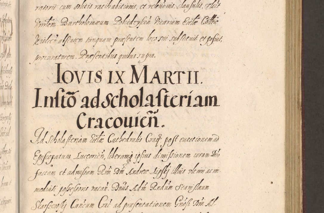 Zdjęcie nr 181 dla obiektu archiwalnego: Acta actorum causarum obligationum institutionum, decretorum, constitutionum, quietonum, resignonum, cessionum, accaeterarum, obseruonum tam iudicialium quam extraiudicialium coram Admondo Reverendo Domino Joanne Zerzynski Canonico, Vicario in Spiritualibus et Officiali generali Cracoviensis Iudice deputati per Illustrissimum ac Reverendissimum Dominum Martinum Szyszkowski Dei et Apostolice Sedis gratia Episcopum Cracoviensis ad Annum Domini Millesimum Sexcentesimum Decimum Septimum Indicatione quindecima Pontificus SS. D. N. D. Pauli Divina providentia Papae V. foeliciter moderni anno ipsus duodecimo continuantur