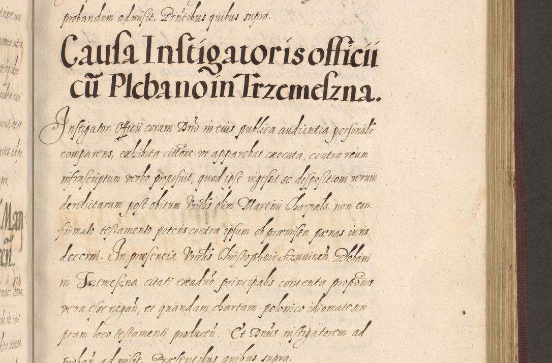 Zdjęcie nr 179 dla obiektu archiwalnego: Acta actorum causarum obligationum institutionum, decretorum, constitutionum, quietonum, resignonum, cessionum, accaeterarum, obseruonum tam iudicialium quam extraiudicialium coram Admondo Reverendo Domino Joanne Zerzynski Canonico, Vicario in Spiritualibus et Officiali generali Cracoviensis Iudice deputati per Illustrissimum ac Reverendissimum Dominum Martinum Szyszkowski Dei et Apostolice Sedis gratia Episcopum Cracoviensis ad Annum Domini Millesimum Sexcentesimum Decimum Septimum Indicatione quindecima Pontificus SS. D. N. D. Pauli Divina providentia Papae V. foeliciter moderni anno ipsus duodecimo continuantur