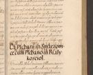 Zdjęcie nr 177 dla obiektu archiwalnego: Acta actorum causarum obligationum institutionum, decretorum, constitutionum, quietonum, resignonum, cessionum, accaeterarum, obseruonum tam iudicialium quam extraiudicialium coram Admondo Reverendo Domino Joanne Zerzynski Canonico, Vicario in Spiritualibus et Officiali generali Cracoviensis Iudice deputati per Illustrissimum ac Reverendissimum Dominum Martinum Szyszkowski Dei et Apostolice Sedis gratia Episcopum Cracoviensis ad Annum Domini Millesimum Sexcentesimum Decimum Septimum Indicatione quindecima Pontificus SS. D. N. D. Pauli Divina providentia Papae V. foeliciter moderni anno ipsus duodecimo continuantur