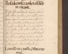 Zdjęcie nr 153 dla obiektu archiwalnego: Acta actorum causarum obligationum institutionum, decretorum, constitutionum, quietonum, resignonum, cessionum, accaeterarum, obseruonum tam iudicialium quam extraiudicialium coram Admondo Reverendo Domino Joanne Zerzynski Canonico, Vicario in Spiritualibus et Officiali generali Cracoviensis Iudice deputati per Illustrissimum ac Reverendissimum Dominum Martinum Szyszkowski Dei et Apostolice Sedis gratia Episcopum Cracoviensis ad Annum Domini Millesimum Sexcentesimum Decimum Septimum Indicatione quindecima Pontificus SS. D. N. D. Pauli Divina providentia Papae V. foeliciter moderni anno ipsus duodecimo continuantur