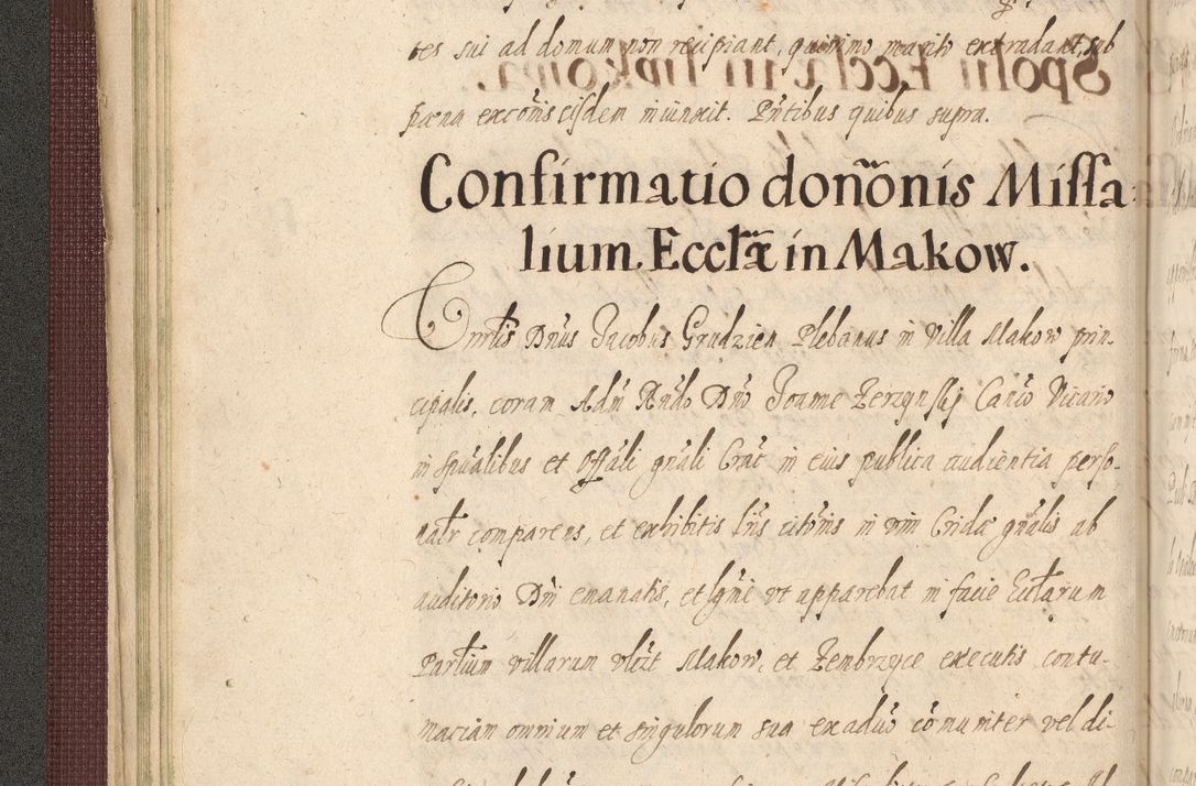 Zdjęcie nr 80 dla obiektu archiwalnego: Acta actorum causarum obligationum institutionum, decretorum, constitutionum, quietonum, resignonum, cessionum, accaeterarum, obseruonum tam iudicialium quam extraiudicialium coram Admondo Reverendo Domino Joanne Zerzynski Canonico, Vicario in Spiritualibus et Officiali generali Cracoviensis Iudice deputati per Illustrissimum ac Reverendissimum Dominum Martinum Szyszkowski Dei et Apostolice Sedis gratia Episcopum Cracoviensis ad Annum Domini Millesimum Sexcentesimum Decimum Septimum Indicatione quindecima Pontificus SS. D. N. D. Pauli Divina providentia Papae V. foeliciter moderni anno ipsus duodecimo continuantur