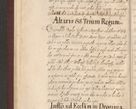 Zdjęcie nr 34 dla obiektu archiwalnego: Acta actorum causarum obligationum institutionum, decretorum, constitutionum, quietonum, resignonum, cessionum, accaeterarum, obseruonum tam iudicialium quam extraiudicialium coram Admondo Reverendo Domino Joanne Zerzynski Canonico, Vicario in Spiritualibus et Officiali generali Cracoviensis Iudice deputati per Illustrissimum ac Reverendissimum Dominum Martinum Szyszkowski Dei et Apostolice Sedis gratia Episcopum Cracoviensis ad Annum Domini Millesimum Sexcentesimum Decimum Septimum Indicatione quindecima Pontificus SS. D. N. D. Pauli Divina providentia Papae V. foeliciter moderni anno ipsus duodecimo continuantur
