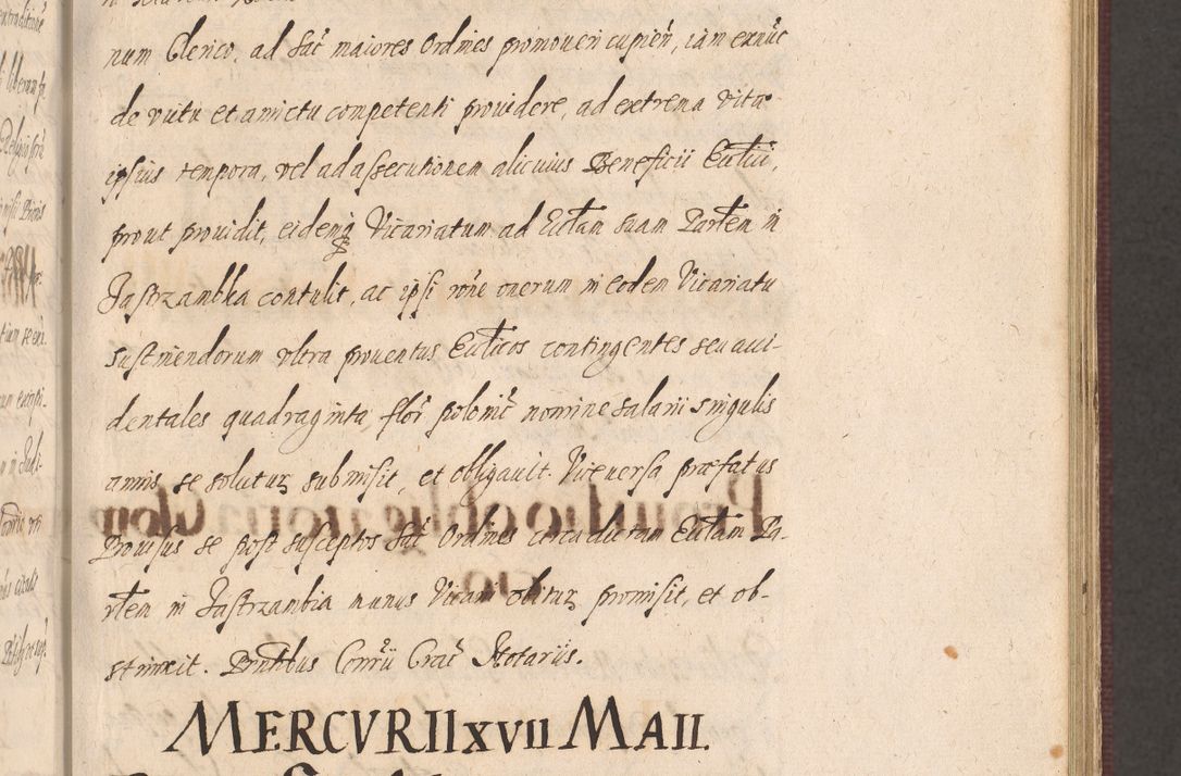 Zdjęcie nr 367 dla obiektu archiwalnego: Acta actorum causarum obligationum institutionum, decretorum, constitutionum, quietonum, resignonum, cessionum, accaeterarum, obseruonum tam iudicialium quam extraiudicialium coram Admondo Reverendo Domino Joanne Zerzynski Canonico, Vicario in Spiritualibus et Officiali generali Cracoviensis Iudice deputati per Illustrissimum ac Reverendissimum Dominum Martinum Szyszkowski Dei et Apostolice Sedis gratia Episcopum Cracoviensis ad Annum Domini Millesimum Sexcentesimum Decimum Septimum Indicatione quindecima Pontificus SS. D. N. D. Pauli Divina providentia Papae V. foeliciter moderni anno ipsus duodecimo continuantur