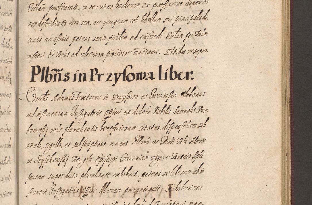 Zdjęcie nr 365 dla obiektu archiwalnego: Acta actorum causarum obligationum institutionum, decretorum, constitutionum, quietonum, resignonum, cessionum, accaeterarum, obseruonum tam iudicialium quam extraiudicialium coram Admondo Reverendo Domino Joanne Zerzynski Canonico, Vicario in Spiritualibus et Officiali generali Cracoviensis Iudice deputati per Illustrissimum ac Reverendissimum Dominum Martinum Szyszkowski Dei et Apostolice Sedis gratia Episcopum Cracoviensis ad Annum Domini Millesimum Sexcentesimum Decimum Septimum Indicatione quindecima Pontificus SS. D. N. D. Pauli Divina providentia Papae V. foeliciter moderni anno ipsus duodecimo continuantur
