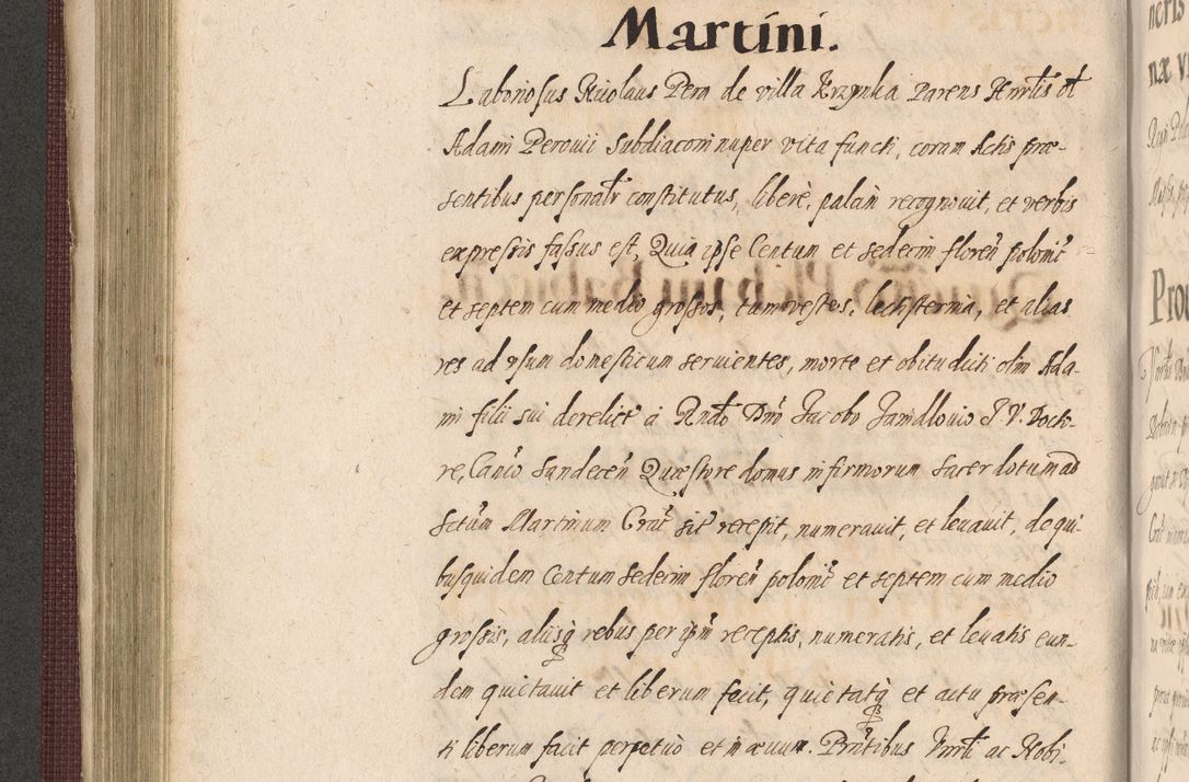 Zdjęcie nr 350 dla obiektu archiwalnego: Acta actorum causarum obligationum institutionum, decretorum, constitutionum, quietonum, resignonum, cessionum, accaeterarum, obseruonum tam iudicialium quam extraiudicialium coram Admondo Reverendo Domino Joanne Zerzynski Canonico, Vicario in Spiritualibus et Officiali generali Cracoviensis Iudice deputati per Illustrissimum ac Reverendissimum Dominum Martinum Szyszkowski Dei et Apostolice Sedis gratia Episcopum Cracoviensis ad Annum Domini Millesimum Sexcentesimum Decimum Septimum Indicatione quindecima Pontificus SS. D. N. D. Pauli Divina providentia Papae V. foeliciter moderni anno ipsus duodecimo continuantur