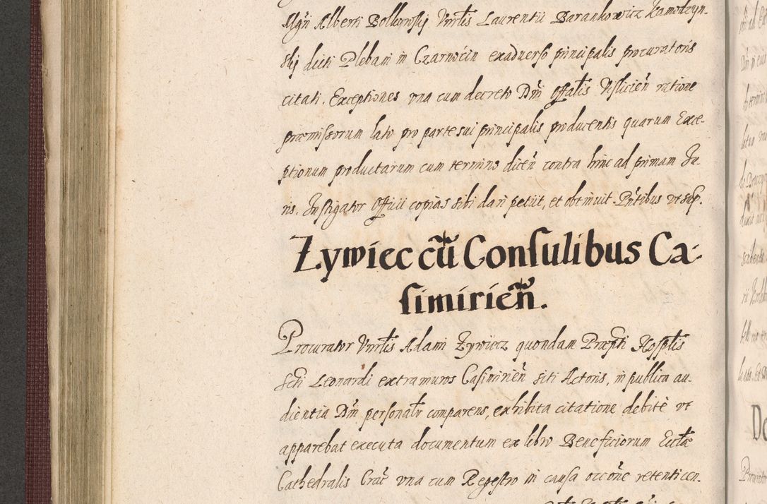 Zdjęcie nr 344 dla obiektu archiwalnego: Acta actorum causarum obligationum institutionum, decretorum, constitutionum, quietonum, resignonum, cessionum, accaeterarum, obseruonum tam iudicialium quam extraiudicialium coram Admondo Reverendo Domino Joanne Zerzynski Canonico, Vicario in Spiritualibus et Officiali generali Cracoviensis Iudice deputati per Illustrissimum ac Reverendissimum Dominum Martinum Szyszkowski Dei et Apostolice Sedis gratia Episcopum Cracoviensis ad Annum Domini Millesimum Sexcentesimum Decimum Septimum Indicatione quindecima Pontificus SS. D. N. D. Pauli Divina providentia Papae V. foeliciter moderni anno ipsus duodecimo continuantur