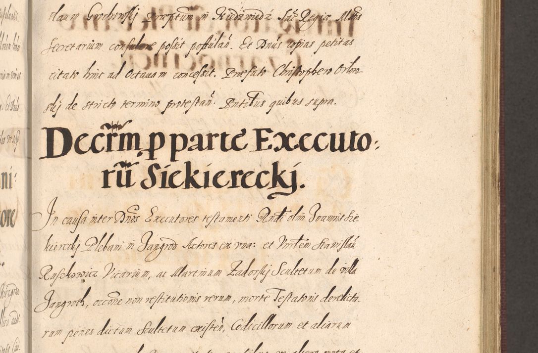 Zdjęcie nr 305 dla obiektu archiwalnego: Acta actorum causarum obligationum institutionum, decretorum, constitutionum, quietonum, resignonum, cessionum, accaeterarum, obseruonum tam iudicialium quam extraiudicialium coram Admondo Reverendo Domino Joanne Zerzynski Canonico, Vicario in Spiritualibus et Officiali generali Cracoviensis Iudice deputati per Illustrissimum ac Reverendissimum Dominum Martinum Szyszkowski Dei et Apostolice Sedis gratia Episcopum Cracoviensis ad Annum Domini Millesimum Sexcentesimum Decimum Septimum Indicatione quindecima Pontificus SS. D. N. D. Pauli Divina providentia Papae V. foeliciter moderni anno ipsus duodecimo continuantur
