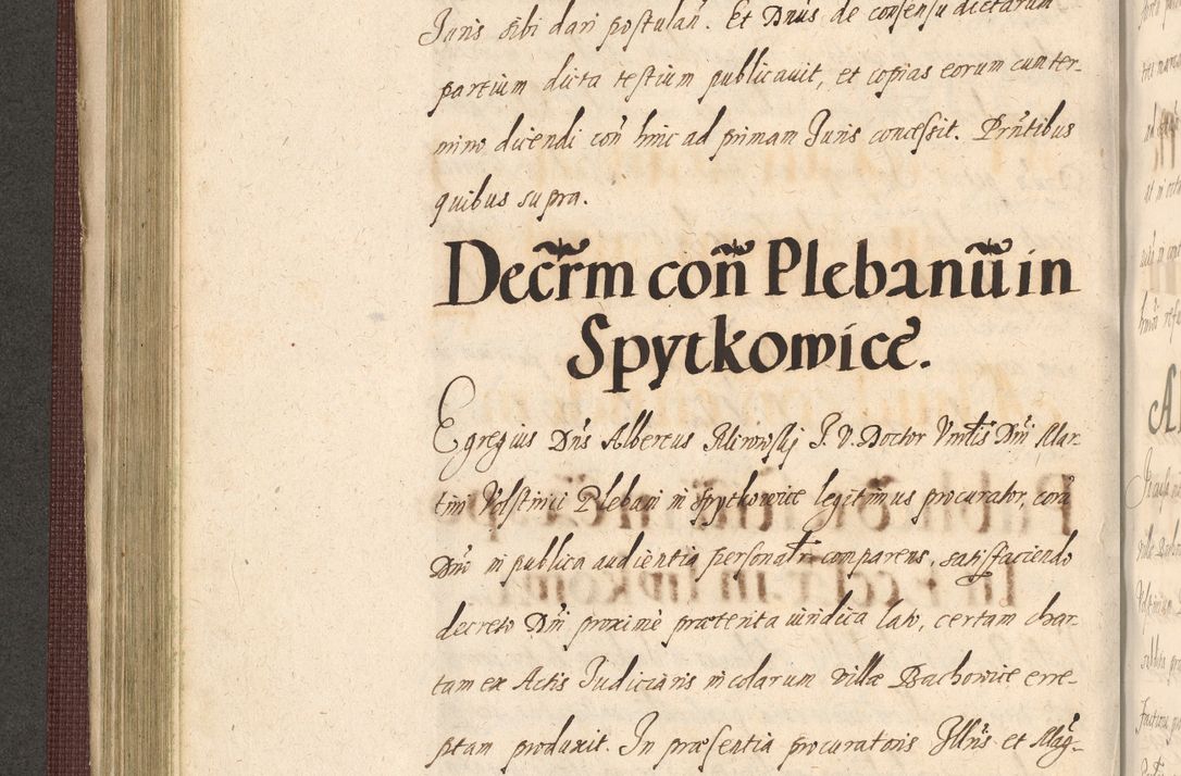 Zdjęcie nr 296 dla obiektu archiwalnego: Acta actorum causarum obligationum institutionum, decretorum, constitutionum, quietonum, resignonum, cessionum, accaeterarum, obseruonum tam iudicialium quam extraiudicialium coram Admondo Reverendo Domino Joanne Zerzynski Canonico, Vicario in Spiritualibus et Officiali generali Cracoviensis Iudice deputati per Illustrissimum ac Reverendissimum Dominum Martinum Szyszkowski Dei et Apostolice Sedis gratia Episcopum Cracoviensis ad Annum Domini Millesimum Sexcentesimum Decimum Septimum Indicatione quindecima Pontificus SS. D. N. D. Pauli Divina providentia Papae V. foeliciter moderni anno ipsus duodecimo continuantur