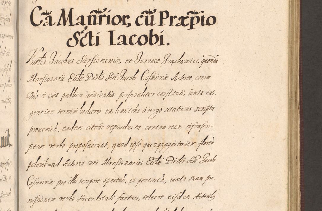 Zdjęcie nr 293 dla obiektu archiwalnego: Acta actorum causarum obligationum institutionum, decretorum, constitutionum, quietonum, resignonum, cessionum, accaeterarum, obseruonum tam iudicialium quam extraiudicialium coram Admondo Reverendo Domino Joanne Zerzynski Canonico, Vicario in Spiritualibus et Officiali generali Cracoviensis Iudice deputati per Illustrissimum ac Reverendissimum Dominum Martinum Szyszkowski Dei et Apostolice Sedis gratia Episcopum Cracoviensis ad Annum Domini Millesimum Sexcentesimum Decimum Septimum Indicatione quindecima Pontificus SS. D. N. D. Pauli Divina providentia Papae V. foeliciter moderni anno ipsus duodecimo continuantur