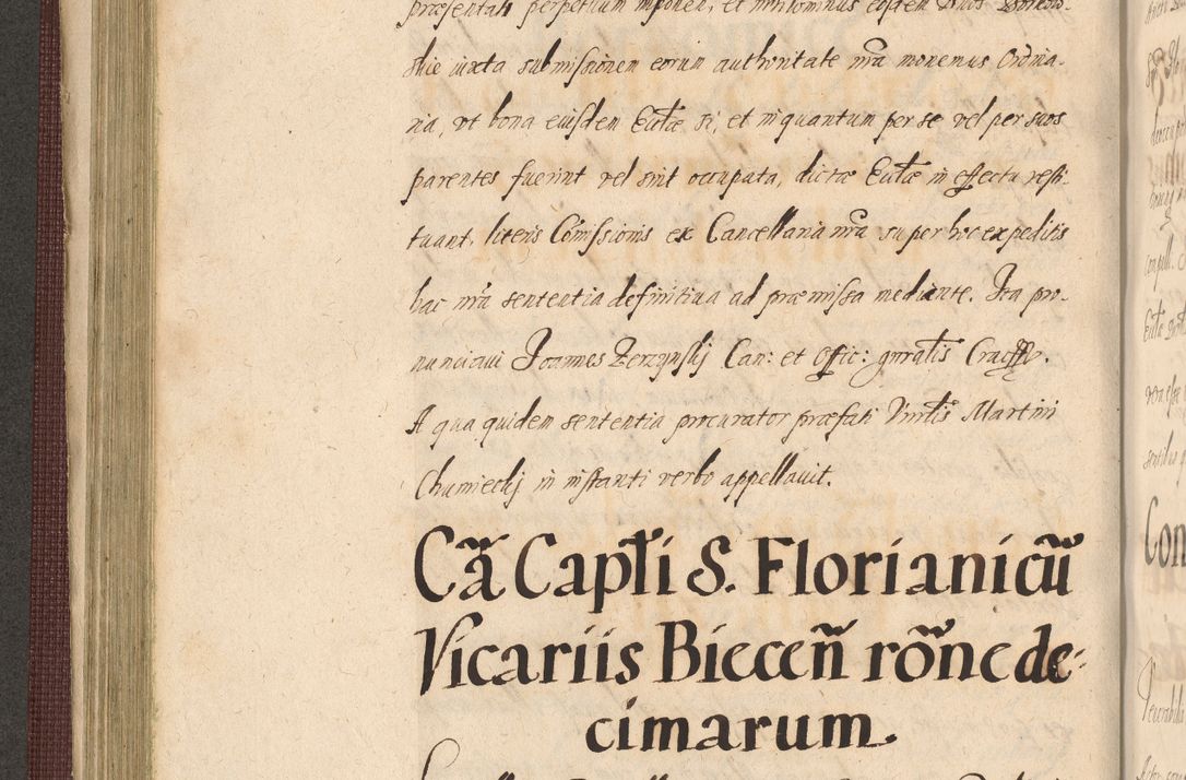 Zdjęcie nr 274 dla obiektu archiwalnego: Acta actorum causarum obligationum institutionum, decretorum, constitutionum, quietonum, resignonum, cessionum, accaeterarum, obseruonum tam iudicialium quam extraiudicialium coram Admondo Reverendo Domino Joanne Zerzynski Canonico, Vicario in Spiritualibus et Officiali generali Cracoviensis Iudice deputati per Illustrissimum ac Reverendissimum Dominum Martinum Szyszkowski Dei et Apostolice Sedis gratia Episcopum Cracoviensis ad Annum Domini Millesimum Sexcentesimum Decimum Septimum Indicatione quindecima Pontificus SS. D. N. D. Pauli Divina providentia Papae V. foeliciter moderni anno ipsus duodecimo continuantur