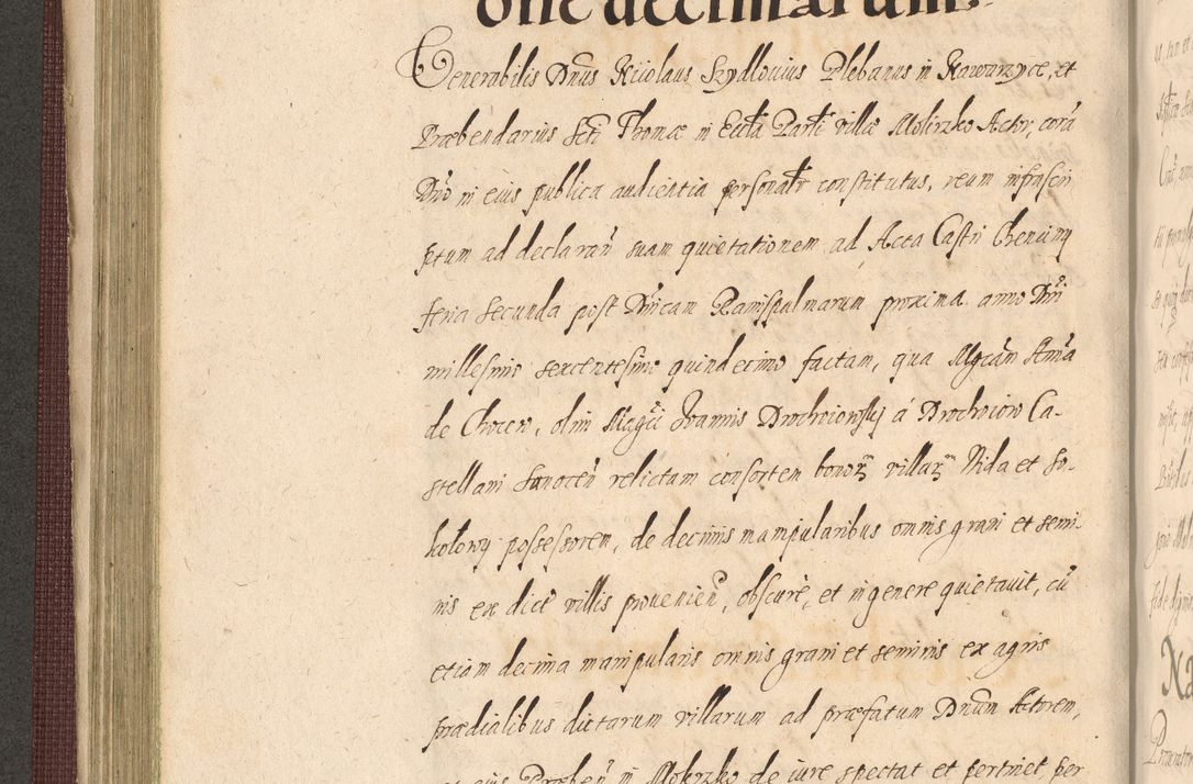 Zdjęcie nr 270 dla obiektu archiwalnego: Acta actorum causarum obligationum institutionum, decretorum, constitutionum, quietonum, resignonum, cessionum, accaeterarum, obseruonum tam iudicialium quam extraiudicialium coram Admondo Reverendo Domino Joanne Zerzynski Canonico, Vicario in Spiritualibus et Officiali generali Cracoviensis Iudice deputati per Illustrissimum ac Reverendissimum Dominum Martinum Szyszkowski Dei et Apostolice Sedis gratia Episcopum Cracoviensis ad Annum Domini Millesimum Sexcentesimum Decimum Septimum Indicatione quindecima Pontificus SS. D. N. D. Pauli Divina providentia Papae V. foeliciter moderni anno ipsus duodecimo continuantur