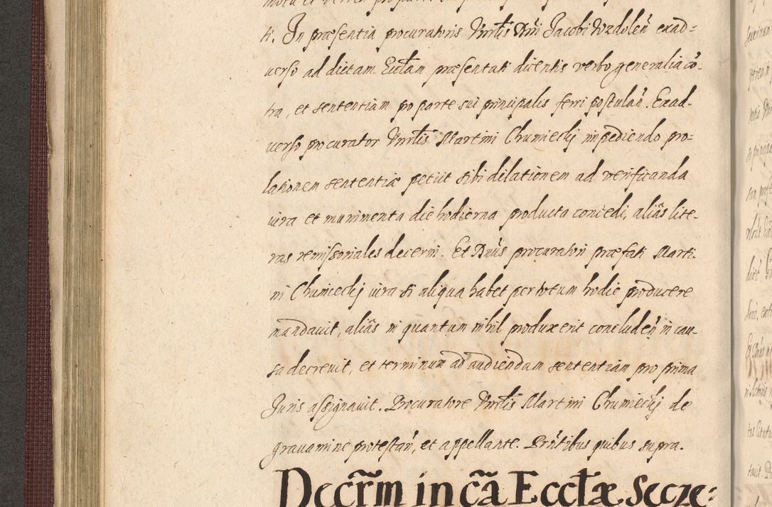 Zdjęcie nr 250 dla obiektu archiwalnego: Acta actorum causarum obligationum institutionum, decretorum, constitutionum, quietonum, resignonum, cessionum, accaeterarum, obseruonum tam iudicialium quam extraiudicialium coram Admondo Reverendo Domino Joanne Zerzynski Canonico, Vicario in Spiritualibus et Officiali generali Cracoviensis Iudice deputati per Illustrissimum ac Reverendissimum Dominum Martinum Szyszkowski Dei et Apostolice Sedis gratia Episcopum Cracoviensis ad Annum Domini Millesimum Sexcentesimum Decimum Septimum Indicatione quindecima Pontificus SS. D. N. D. Pauli Divina providentia Papae V. foeliciter moderni anno ipsus duodecimo continuantur