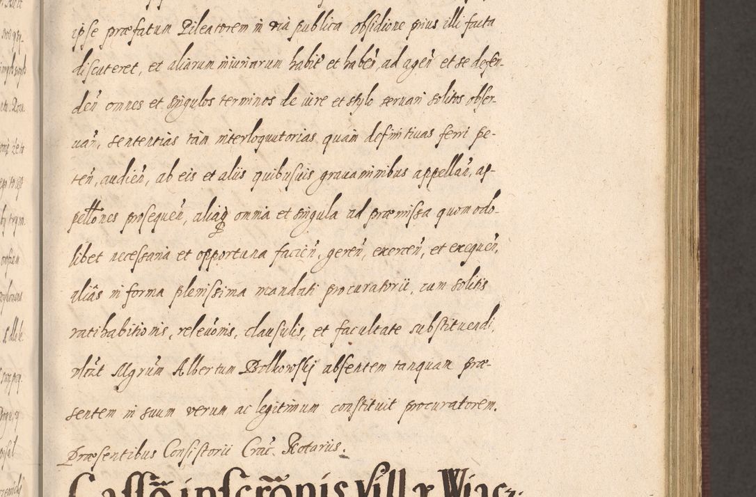 Zdjęcie nr 235 dla obiektu archiwalnego: Acta actorum causarum obligationum institutionum, decretorum, constitutionum, quietonum, resignonum, cessionum, accaeterarum, obseruonum tam iudicialium quam extraiudicialium coram Admondo Reverendo Domino Joanne Zerzynski Canonico, Vicario in Spiritualibus et Officiali generali Cracoviensis Iudice deputati per Illustrissimum ac Reverendissimum Dominum Martinum Szyszkowski Dei et Apostolice Sedis gratia Episcopum Cracoviensis ad Annum Domini Millesimum Sexcentesimum Decimum Septimum Indicatione quindecima Pontificus SS. D. N. D. Pauli Divina providentia Papae V. foeliciter moderni anno ipsus duodecimo continuantur