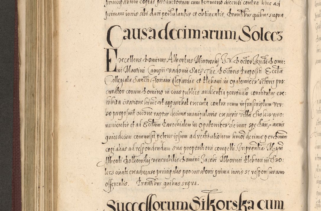 Zdjęcie nr 604 dla obiektu archiwalnego: Acta actorum causarum obligationum institutionum, decretorum, constitutionum, quietonum, resignonum, cessionum, accaeterarum, obseruonum tam iudicialium quam extraiudicialium coram Admondo Reverendo Domino Joanne Zerzynski Canonico, Vicario in Spiritualibus et Officiali generali Cracoviensis Iudice deputati per Illustrissimum ac Reverendissimum Dominum Martinum Szyszkowski Dei et Apostolice Sedis gratia Episcopum Cracoviensis ad Annum Domini Millesimum Sexcentesimum Decimum Septimum Indicatione quindecima Pontificus SS. D. N. D. Pauli Divina providentia Papae V. foeliciter moderni anno ipsus duodecimo continuantur