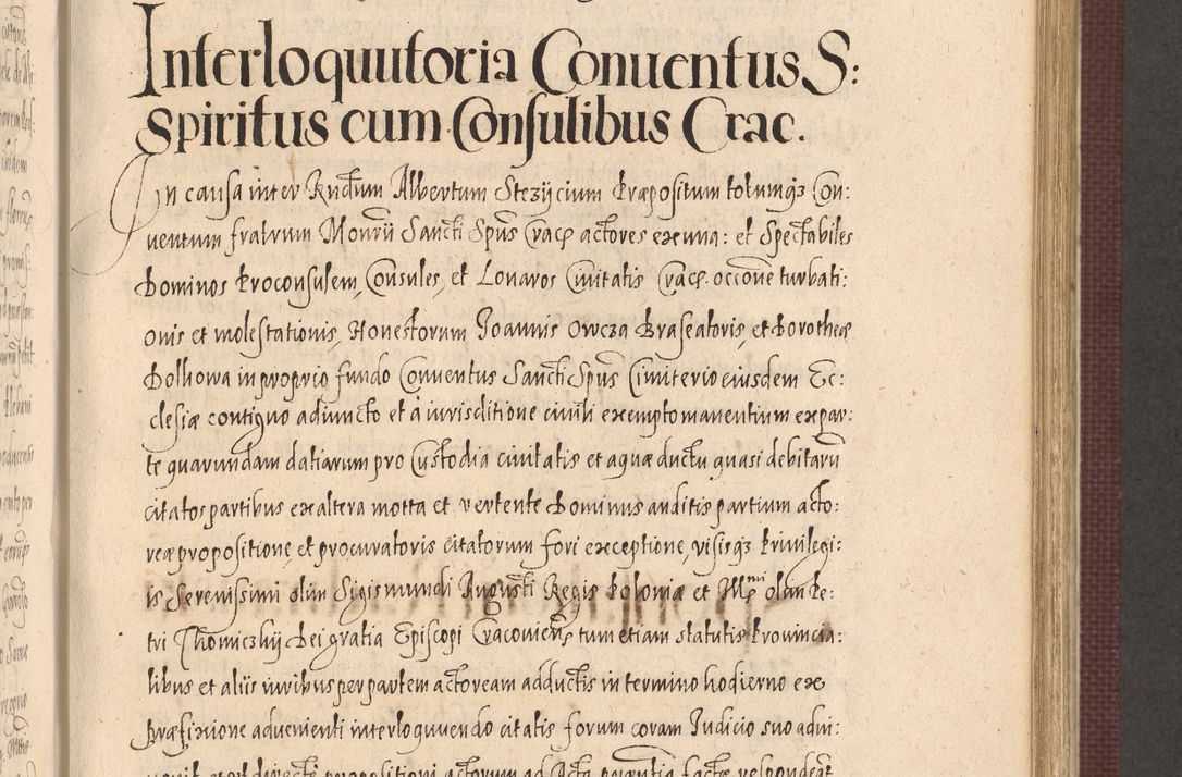 Zdjęcie nr 601 dla obiektu archiwalnego: Acta actorum causarum obligationum institutionum, decretorum, constitutionum, quietonum, resignonum, cessionum, accaeterarum, obseruonum tam iudicialium quam extraiudicialium coram Admondo Reverendo Domino Joanne Zerzynski Canonico, Vicario in Spiritualibus et Officiali generali Cracoviensis Iudice deputati per Illustrissimum ac Reverendissimum Dominum Martinum Szyszkowski Dei et Apostolice Sedis gratia Episcopum Cracoviensis ad Annum Domini Millesimum Sexcentesimum Decimum Septimum Indicatione quindecima Pontificus SS. D. N. D. Pauli Divina providentia Papae V. foeliciter moderni anno ipsus duodecimo continuantur