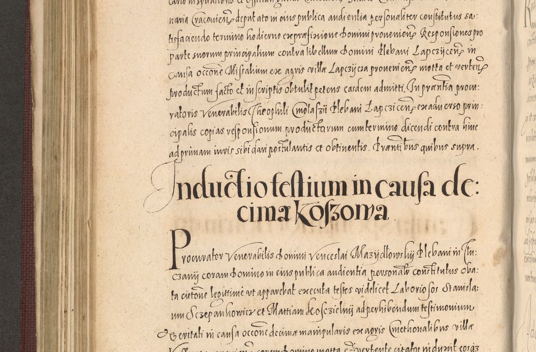 Zdjęcie nr 598 dla obiektu archiwalnego: Acta actorum causarum obligationum institutionum, decretorum, constitutionum, quietonum, resignonum, cessionum, accaeterarum, obseruonum tam iudicialium quam extraiudicialium coram Admondo Reverendo Domino Joanne Zerzynski Canonico, Vicario in Spiritualibus et Officiali generali Cracoviensis Iudice deputati per Illustrissimum ac Reverendissimum Dominum Martinum Szyszkowski Dei et Apostolice Sedis gratia Episcopum Cracoviensis ad Annum Domini Millesimum Sexcentesimum Decimum Septimum Indicatione quindecima Pontificus SS. D. N. D. Pauli Divina providentia Papae V. foeliciter moderni anno ipsus duodecimo continuantur