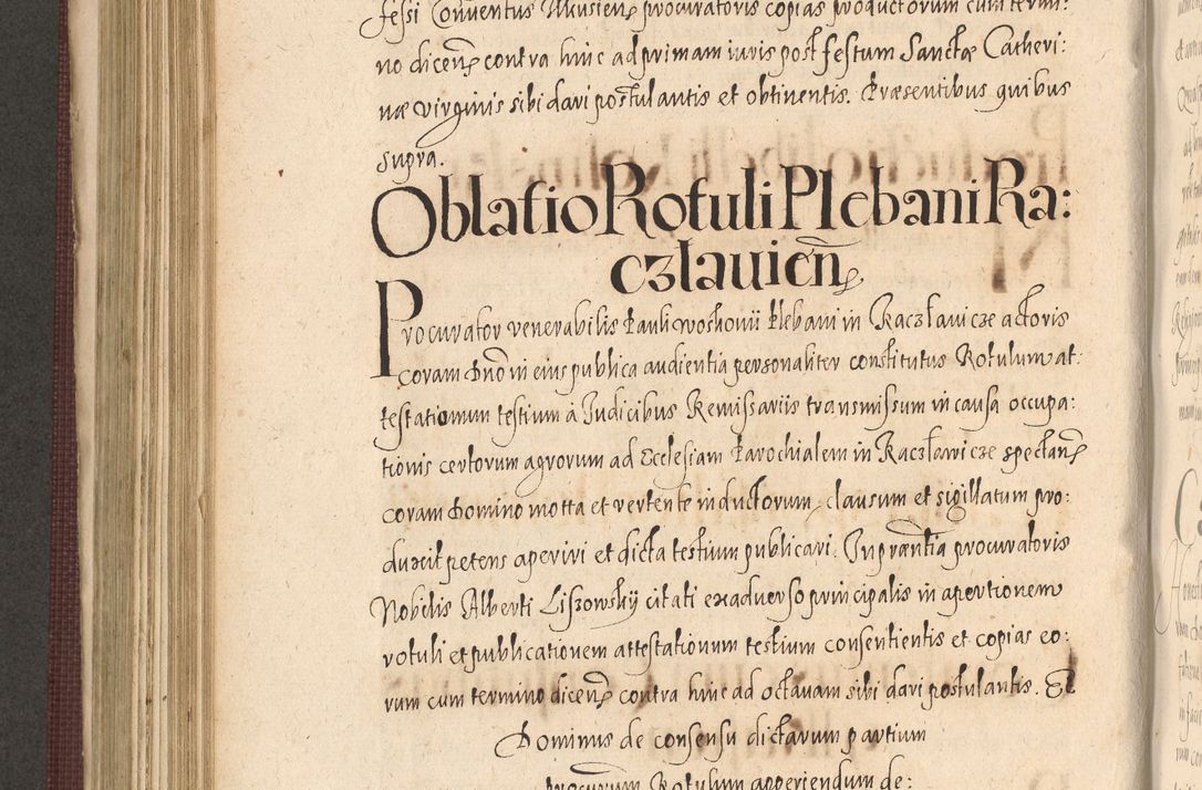 Zdjęcie nr 596 dla obiektu archiwalnego: Acta actorum causarum obligationum institutionum, decretorum, constitutionum, quietonum, resignonum, cessionum, accaeterarum, obseruonum tam iudicialium quam extraiudicialium coram Admondo Reverendo Domino Joanne Zerzynski Canonico, Vicario in Spiritualibus et Officiali generali Cracoviensis Iudice deputati per Illustrissimum ac Reverendissimum Dominum Martinum Szyszkowski Dei et Apostolice Sedis gratia Episcopum Cracoviensis ad Annum Domini Millesimum Sexcentesimum Decimum Septimum Indicatione quindecima Pontificus SS. D. N. D. Pauli Divina providentia Papae V. foeliciter moderni anno ipsus duodecimo continuantur