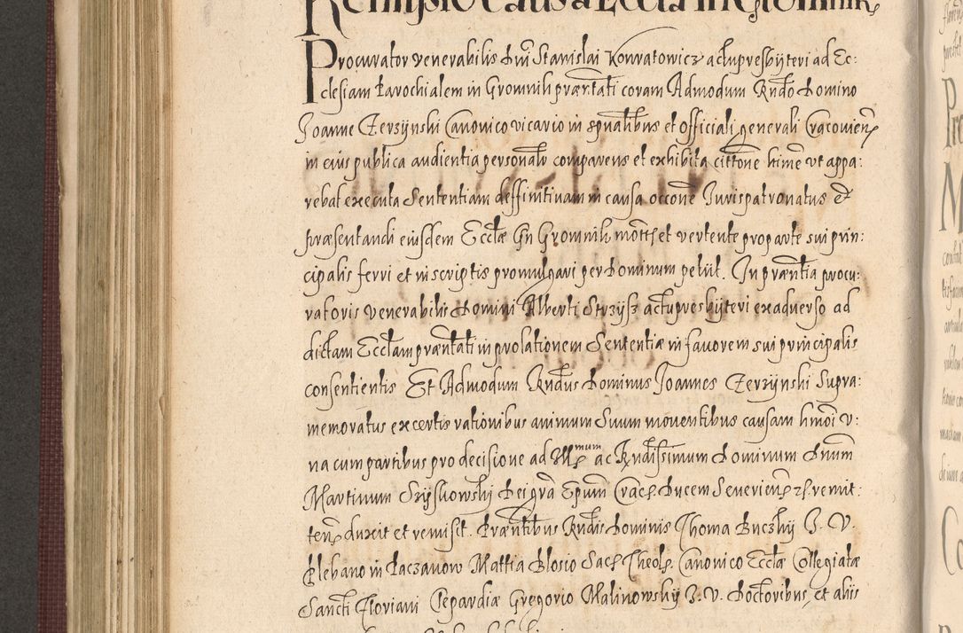 Zdjęcie nr 594 dla obiektu archiwalnego: Acta actorum causarum obligationum institutionum, decretorum, constitutionum, quietonum, resignonum, cessionum, accaeterarum, obseruonum tam iudicialium quam extraiudicialium coram Admondo Reverendo Domino Joanne Zerzynski Canonico, Vicario in Spiritualibus et Officiali generali Cracoviensis Iudice deputati per Illustrissimum ac Reverendissimum Dominum Martinum Szyszkowski Dei et Apostolice Sedis gratia Episcopum Cracoviensis ad Annum Domini Millesimum Sexcentesimum Decimum Septimum Indicatione quindecima Pontificus SS. D. N. D. Pauli Divina providentia Papae V. foeliciter moderni anno ipsus duodecimo continuantur