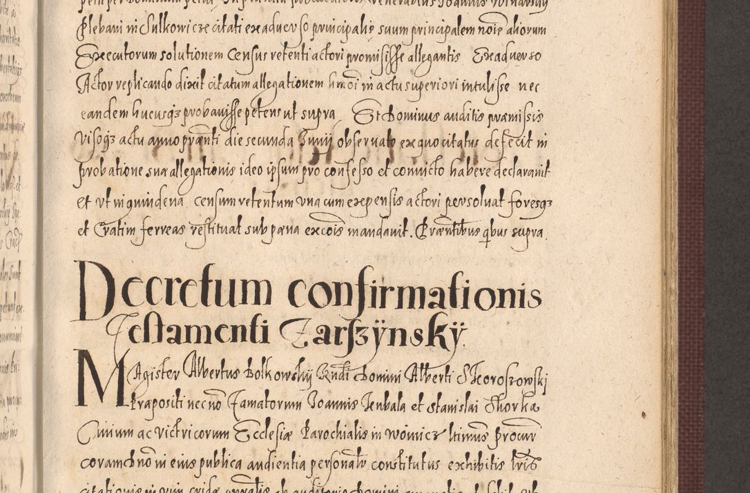 Zdjęcie nr 589 dla obiektu archiwalnego: Acta actorum causarum obligationum institutionum, decretorum, constitutionum, quietonum, resignonum, cessionum, accaeterarum, obseruonum tam iudicialium quam extraiudicialium coram Admondo Reverendo Domino Joanne Zerzynski Canonico, Vicario in Spiritualibus et Officiali generali Cracoviensis Iudice deputati per Illustrissimum ac Reverendissimum Dominum Martinum Szyszkowski Dei et Apostolice Sedis gratia Episcopum Cracoviensis ad Annum Domini Millesimum Sexcentesimum Decimum Septimum Indicatione quindecima Pontificus SS. D. N. D. Pauli Divina providentia Papae V. foeliciter moderni anno ipsus duodecimo continuantur