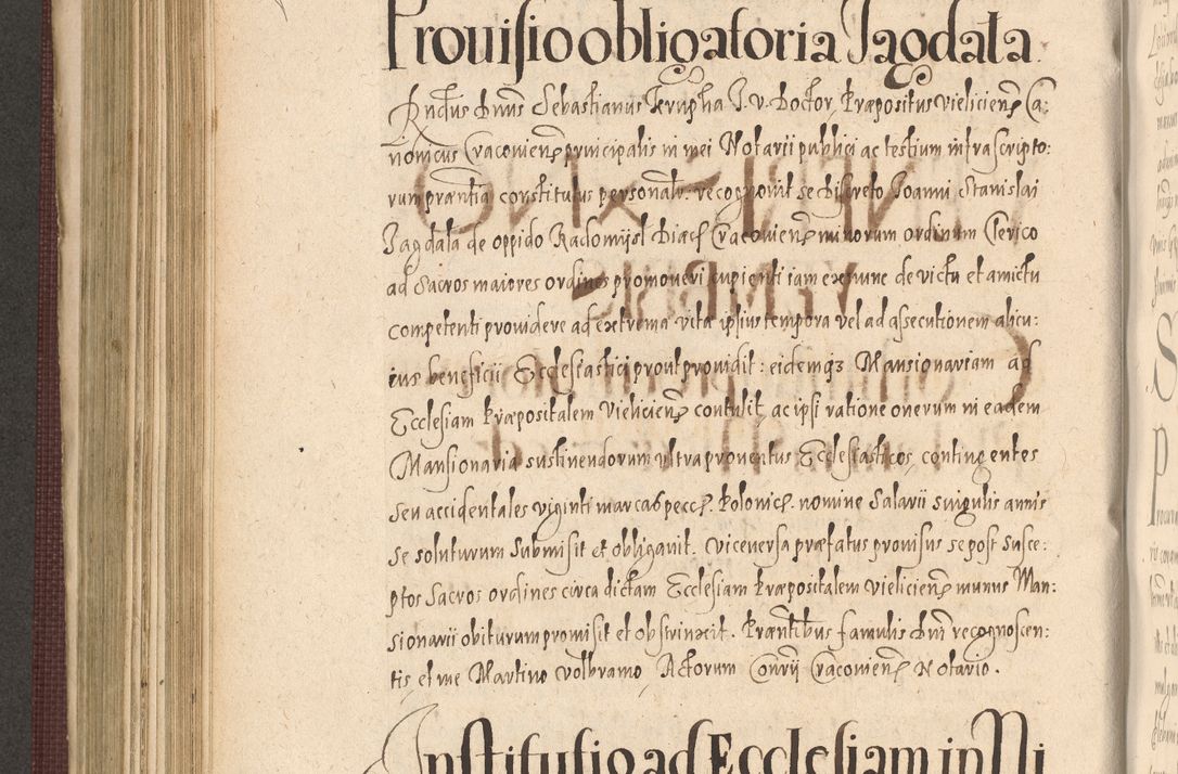 Zdjęcie nr 580 dla obiektu archiwalnego: Acta actorum causarum obligationum institutionum, decretorum, constitutionum, quietonum, resignonum, cessionum, accaeterarum, obseruonum tam iudicialium quam extraiudicialium coram Admondo Reverendo Domino Joanne Zerzynski Canonico, Vicario in Spiritualibus et Officiali generali Cracoviensis Iudice deputati per Illustrissimum ac Reverendissimum Dominum Martinum Szyszkowski Dei et Apostolice Sedis gratia Episcopum Cracoviensis ad Annum Domini Millesimum Sexcentesimum Decimum Septimum Indicatione quindecima Pontificus SS. D. N. D. Pauli Divina providentia Papae V. foeliciter moderni anno ipsus duodecimo continuantur