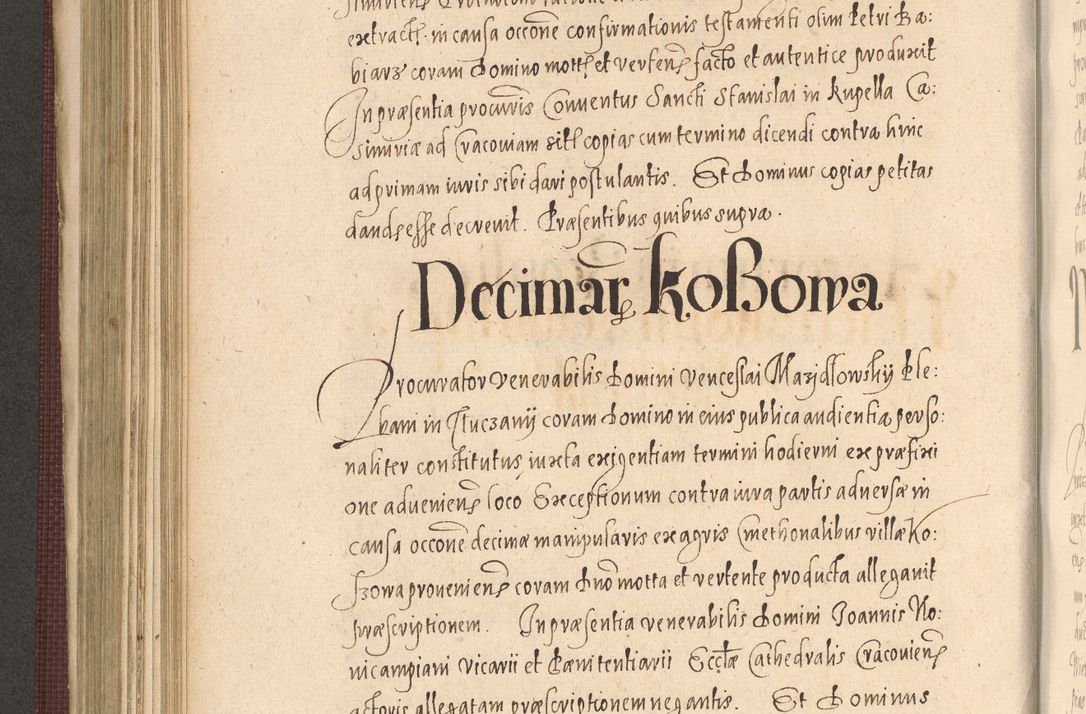 Zdjęcie nr 552 dla obiektu archiwalnego: Acta actorum causarum obligationum institutionum, decretorum, constitutionum, quietonum, resignonum, cessionum, accaeterarum, obseruonum tam iudicialium quam extraiudicialium coram Admondo Reverendo Domino Joanne Zerzynski Canonico, Vicario in Spiritualibus et Officiali generali Cracoviensis Iudice deputati per Illustrissimum ac Reverendissimum Dominum Martinum Szyszkowski Dei et Apostolice Sedis gratia Episcopum Cracoviensis ad Annum Domini Millesimum Sexcentesimum Decimum Septimum Indicatione quindecima Pontificus SS. D. N. D. Pauli Divina providentia Papae V. foeliciter moderni anno ipsus duodecimo continuantur