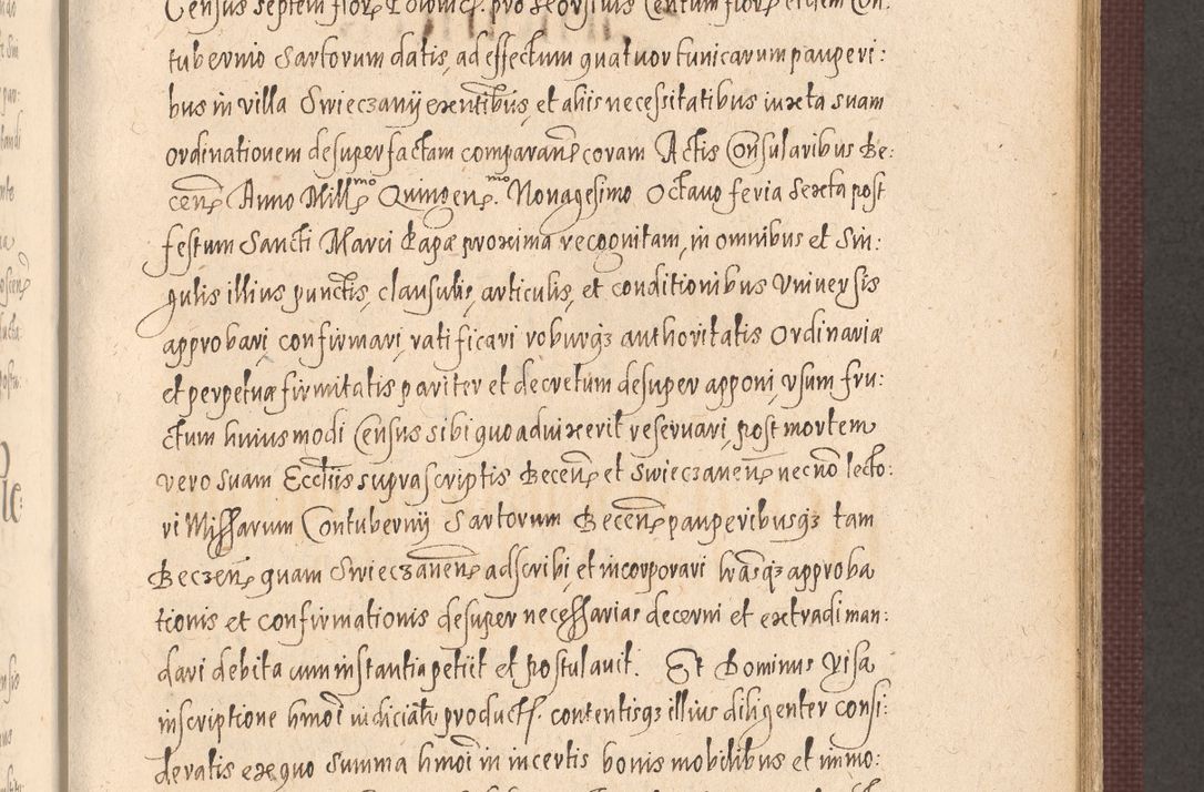 Zdjęcie nr 549 dla obiektu archiwalnego: Acta actorum causarum obligationum institutionum, decretorum, constitutionum, quietonum, resignonum, cessionum, accaeterarum, obseruonum tam iudicialium quam extraiudicialium coram Admondo Reverendo Domino Joanne Zerzynski Canonico, Vicario in Spiritualibus et Officiali generali Cracoviensis Iudice deputati per Illustrissimum ac Reverendissimum Dominum Martinum Szyszkowski Dei et Apostolice Sedis gratia Episcopum Cracoviensis ad Annum Domini Millesimum Sexcentesimum Decimum Septimum Indicatione quindecima Pontificus SS. D. N. D. Pauli Divina providentia Papae V. foeliciter moderni anno ipsus duodecimo continuantur