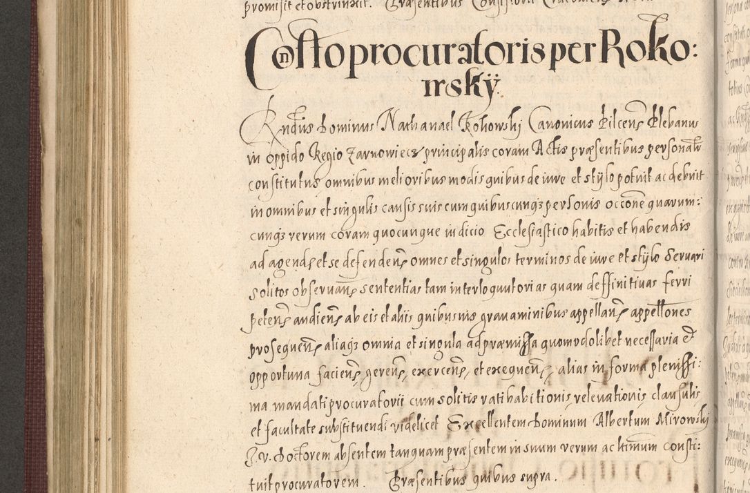 Zdjęcie nr 544 dla obiektu archiwalnego: Acta actorum causarum obligationum institutionum, decretorum, constitutionum, quietonum, resignonum, cessionum, accaeterarum, obseruonum tam iudicialium quam extraiudicialium coram Admondo Reverendo Domino Joanne Zerzynski Canonico, Vicario in Spiritualibus et Officiali generali Cracoviensis Iudice deputati per Illustrissimum ac Reverendissimum Dominum Martinum Szyszkowski Dei et Apostolice Sedis gratia Episcopum Cracoviensis ad Annum Domini Millesimum Sexcentesimum Decimum Septimum Indicatione quindecima Pontificus SS. D. N. D. Pauli Divina providentia Papae V. foeliciter moderni anno ipsus duodecimo continuantur