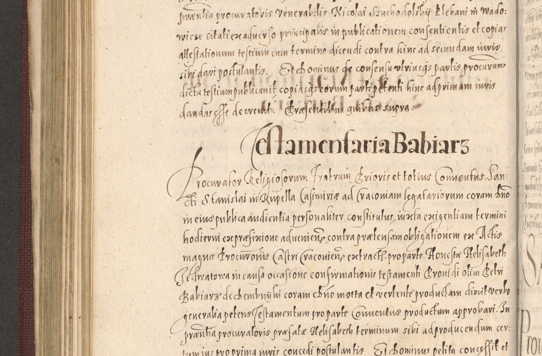 Zdjęcie nr 542 dla obiektu archiwalnego: Acta actorum causarum obligationum institutionum, decretorum, constitutionum, quietonum, resignonum, cessionum, accaeterarum, obseruonum tam iudicialium quam extraiudicialium coram Admondo Reverendo Domino Joanne Zerzynski Canonico, Vicario in Spiritualibus et Officiali generali Cracoviensis Iudice deputati per Illustrissimum ac Reverendissimum Dominum Martinum Szyszkowski Dei et Apostolice Sedis gratia Episcopum Cracoviensis ad Annum Domini Millesimum Sexcentesimum Decimum Septimum Indicatione quindecima Pontificus SS. D. N. D. Pauli Divina providentia Papae V. foeliciter moderni anno ipsus duodecimo continuantur