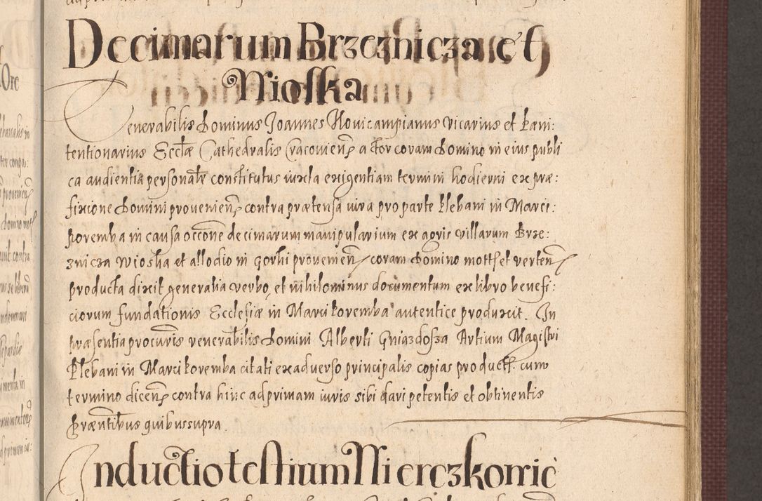 Zdjęcie nr 537 dla obiektu archiwalnego: Acta actorum causarum obligationum institutionum, decretorum, constitutionum, quietonum, resignonum, cessionum, accaeterarum, obseruonum tam iudicialium quam extraiudicialium coram Admondo Reverendo Domino Joanne Zerzynski Canonico, Vicario in Spiritualibus et Officiali generali Cracoviensis Iudice deputati per Illustrissimum ac Reverendissimum Dominum Martinum Szyszkowski Dei et Apostolice Sedis gratia Episcopum Cracoviensis ad Annum Domini Millesimum Sexcentesimum Decimum Septimum Indicatione quindecima Pontificus SS. D. N. D. Pauli Divina providentia Papae V. foeliciter moderni anno ipsus duodecimo continuantur
