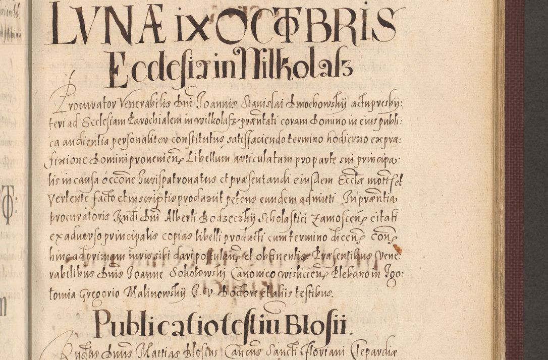 Zdjęcie nr 531 dla obiektu archiwalnego: Acta actorum causarum obligationum institutionum, decretorum, constitutionum, quietonum, resignonum, cessionum, accaeterarum, obseruonum tam iudicialium quam extraiudicialium coram Admondo Reverendo Domino Joanne Zerzynski Canonico, Vicario in Spiritualibus et Officiali generali Cracoviensis Iudice deputati per Illustrissimum ac Reverendissimum Dominum Martinum Szyszkowski Dei et Apostolice Sedis gratia Episcopum Cracoviensis ad Annum Domini Millesimum Sexcentesimum Decimum Septimum Indicatione quindecima Pontificus SS. D. N. D. Pauli Divina providentia Papae V. foeliciter moderni anno ipsus duodecimo continuantur