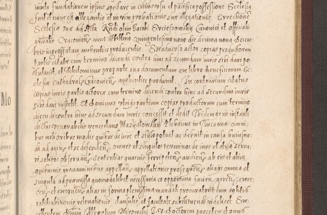 Zdjęcie nr 525 dla obiektu archiwalnego: Acta actorum causarum obligationum institutionum, decretorum, constitutionum, quietonum, resignonum, cessionum, accaeterarum, obseruonum tam iudicialium quam extraiudicialium coram Admondo Reverendo Domino Joanne Zerzynski Canonico, Vicario in Spiritualibus et Officiali generali Cracoviensis Iudice deputati per Illustrissimum ac Reverendissimum Dominum Martinum Szyszkowski Dei et Apostolice Sedis gratia Episcopum Cracoviensis ad Annum Domini Millesimum Sexcentesimum Decimum Septimum Indicatione quindecima Pontificus SS. D. N. D. Pauli Divina providentia Papae V. foeliciter moderni anno ipsus duodecimo continuantur