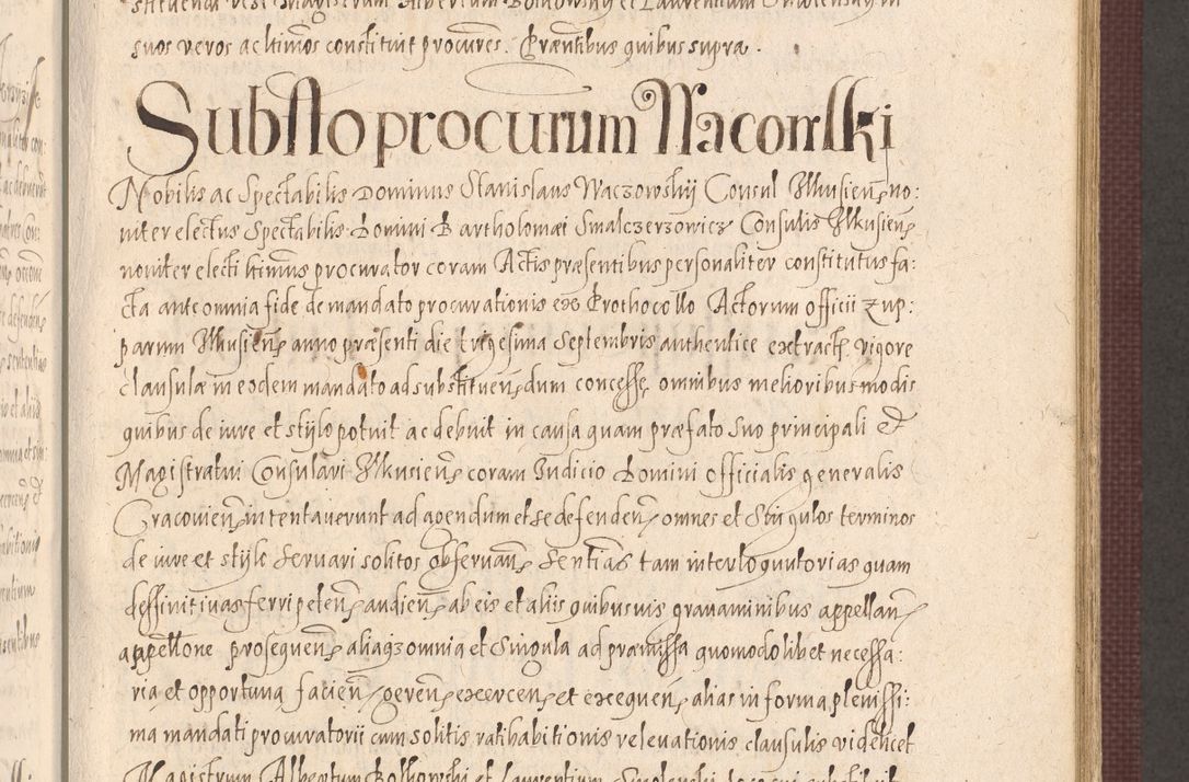 Zdjęcie nr 519 dla obiektu archiwalnego: Acta actorum causarum obligationum institutionum, decretorum, constitutionum, quietonum, resignonum, cessionum, accaeterarum, obseruonum tam iudicialium quam extraiudicialium coram Admondo Reverendo Domino Joanne Zerzynski Canonico, Vicario in Spiritualibus et Officiali generali Cracoviensis Iudice deputati per Illustrissimum ac Reverendissimum Dominum Martinum Szyszkowski Dei et Apostolice Sedis gratia Episcopum Cracoviensis ad Annum Domini Millesimum Sexcentesimum Decimum Septimum Indicatione quindecima Pontificus SS. D. N. D. Pauli Divina providentia Papae V. foeliciter moderni anno ipsus duodecimo continuantur