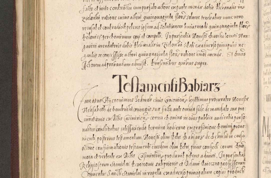 Zdjęcie nr 514 dla obiektu archiwalnego: Acta actorum causarum obligationum institutionum, decretorum, constitutionum, quietonum, resignonum, cessionum, accaeterarum, obseruonum tam iudicialium quam extraiudicialium coram Admondo Reverendo Domino Joanne Zerzynski Canonico, Vicario in Spiritualibus et Officiali generali Cracoviensis Iudice deputati per Illustrissimum ac Reverendissimum Dominum Martinum Szyszkowski Dei et Apostolice Sedis gratia Episcopum Cracoviensis ad Annum Domini Millesimum Sexcentesimum Decimum Septimum Indicatione quindecima Pontificus SS. D. N. D. Pauli Divina providentia Papae V. foeliciter moderni anno ipsus duodecimo continuantur
