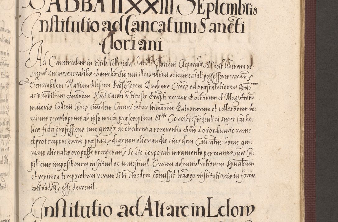 Zdjęcie nr 499 dla obiektu archiwalnego: Acta actorum causarum obligationum institutionum, decretorum, constitutionum, quietonum, resignonum, cessionum, accaeterarum, obseruonum tam iudicialium quam extraiudicialium coram Admondo Reverendo Domino Joanne Zerzynski Canonico, Vicario in Spiritualibus et Officiali generali Cracoviensis Iudice deputati per Illustrissimum ac Reverendissimum Dominum Martinum Szyszkowski Dei et Apostolice Sedis gratia Episcopum Cracoviensis ad Annum Domini Millesimum Sexcentesimum Decimum Septimum Indicatione quindecima Pontificus SS. D. N. D. Pauli Divina providentia Papae V. foeliciter moderni anno ipsus duodecimo continuantur