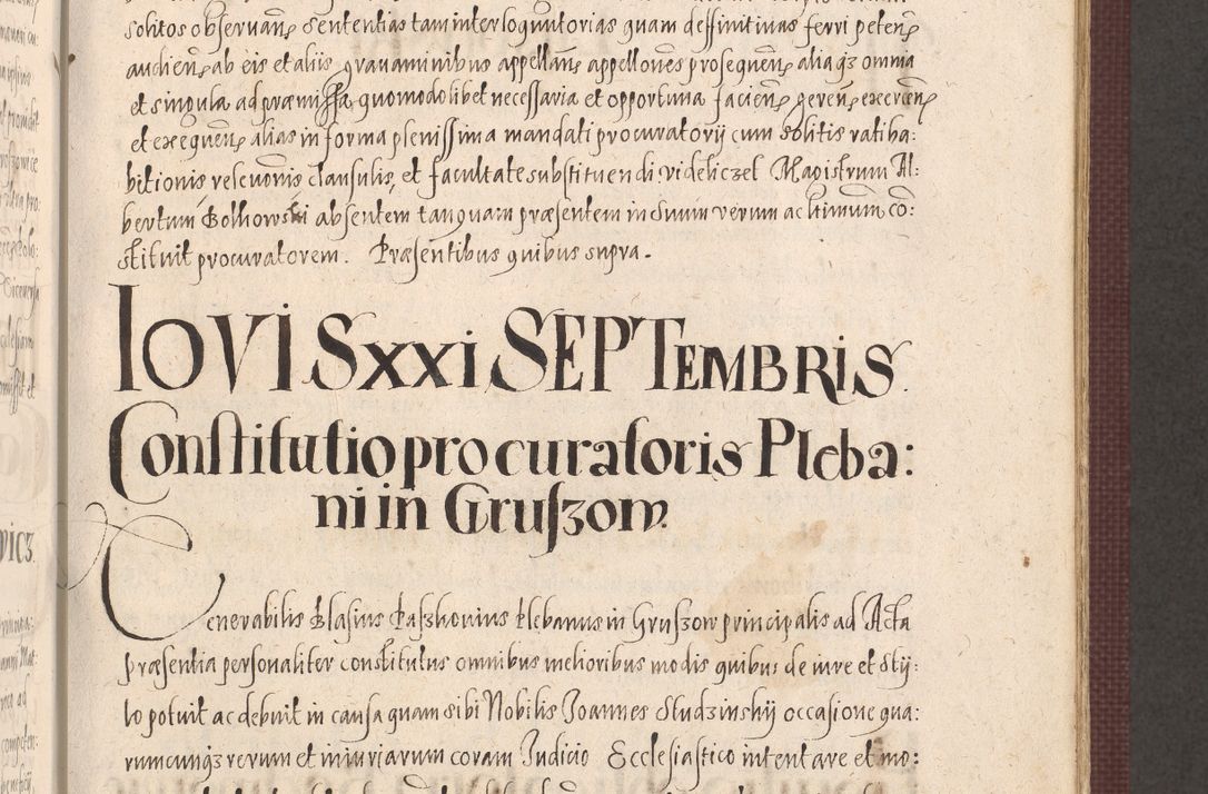Zdjęcie nr 497 dla obiektu archiwalnego: Acta actorum causarum obligationum institutionum, decretorum, constitutionum, quietonum, resignonum, cessionum, accaeterarum, obseruonum tam iudicialium quam extraiudicialium coram Admondo Reverendo Domino Joanne Zerzynski Canonico, Vicario in Spiritualibus et Officiali generali Cracoviensis Iudice deputati per Illustrissimum ac Reverendissimum Dominum Martinum Szyszkowski Dei et Apostolice Sedis gratia Episcopum Cracoviensis ad Annum Domini Millesimum Sexcentesimum Decimum Septimum Indicatione quindecima Pontificus SS. D. N. D. Pauli Divina providentia Papae V. foeliciter moderni anno ipsus duodecimo continuantur
