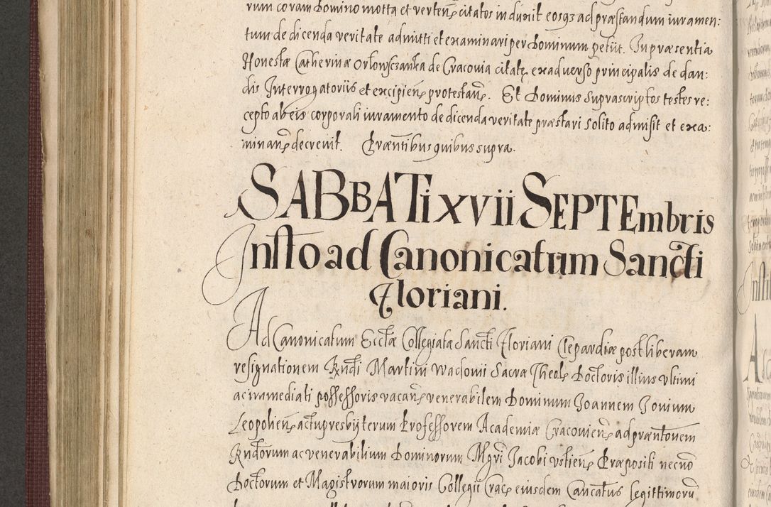 Zdjęcie nr 490 dla obiektu archiwalnego: Acta actorum causarum obligationum institutionum, decretorum, constitutionum, quietonum, resignonum, cessionum, accaeterarum, obseruonum tam iudicialium quam extraiudicialium coram Admondo Reverendo Domino Joanne Zerzynski Canonico, Vicario in Spiritualibus et Officiali generali Cracoviensis Iudice deputati per Illustrissimum ac Reverendissimum Dominum Martinum Szyszkowski Dei et Apostolice Sedis gratia Episcopum Cracoviensis ad Annum Domini Millesimum Sexcentesimum Decimum Septimum Indicatione quindecima Pontificus SS. D. N. D. Pauli Divina providentia Papae V. foeliciter moderni anno ipsus duodecimo continuantur