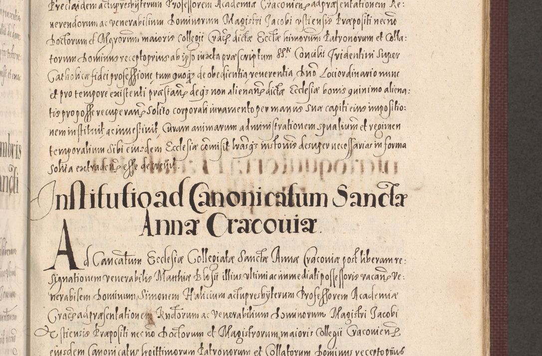 Zdjęcie nr 491 dla obiektu archiwalnego: Acta actorum causarum obligationum institutionum, decretorum, constitutionum, quietonum, resignonum, cessionum, accaeterarum, obseruonum tam iudicialium quam extraiudicialium coram Admondo Reverendo Domino Joanne Zerzynski Canonico, Vicario in Spiritualibus et Officiali generali Cracoviensis Iudice deputati per Illustrissimum ac Reverendissimum Dominum Martinum Szyszkowski Dei et Apostolice Sedis gratia Episcopum Cracoviensis ad Annum Domini Millesimum Sexcentesimum Decimum Septimum Indicatione quindecima Pontificus SS. D. N. D. Pauli Divina providentia Papae V. foeliciter moderni anno ipsus duodecimo continuantur