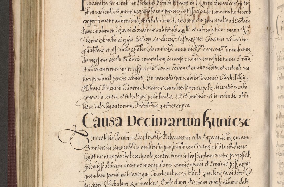 Zdjęcie nr 476 dla obiektu archiwalnego: Acta actorum causarum obligationum institutionum, decretorum, constitutionum, quietonum, resignonum, cessionum, accaeterarum, obseruonum tam iudicialium quam extraiudicialium coram Admondo Reverendo Domino Joanne Zerzynski Canonico, Vicario in Spiritualibus et Officiali generali Cracoviensis Iudice deputati per Illustrissimum ac Reverendissimum Dominum Martinum Szyszkowski Dei et Apostolice Sedis gratia Episcopum Cracoviensis ad Annum Domini Millesimum Sexcentesimum Decimum Septimum Indicatione quindecima Pontificus SS. D. N. D. Pauli Divina providentia Papae V. foeliciter moderni anno ipsus duodecimo continuantur