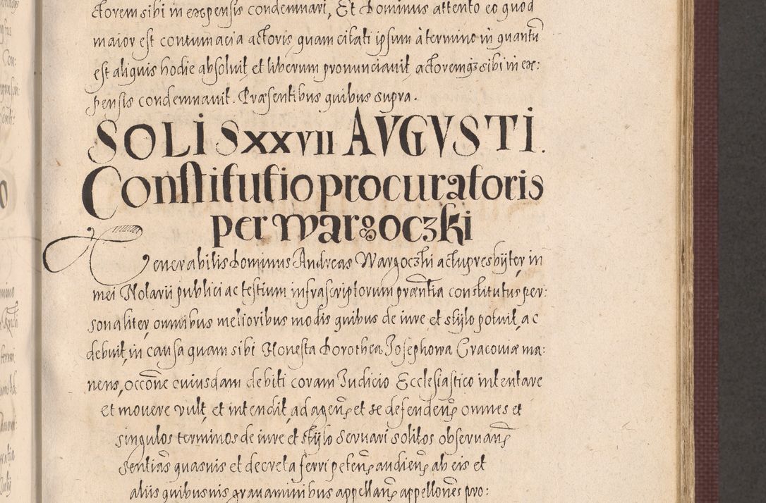 Zdjęcie nr 451 dla obiektu archiwalnego: Acta actorum causarum obligationum institutionum, decretorum, constitutionum, quietonum, resignonum, cessionum, accaeterarum, obseruonum tam iudicialium quam extraiudicialium coram Admondo Reverendo Domino Joanne Zerzynski Canonico, Vicario in Spiritualibus et Officiali generali Cracoviensis Iudice deputati per Illustrissimum ac Reverendissimum Dominum Martinum Szyszkowski Dei et Apostolice Sedis gratia Episcopum Cracoviensis ad Annum Domini Millesimum Sexcentesimum Decimum Septimum Indicatione quindecima Pontificus SS. D. N. D. Pauli Divina providentia Papae V. foeliciter moderni anno ipsus duodecimo continuantur