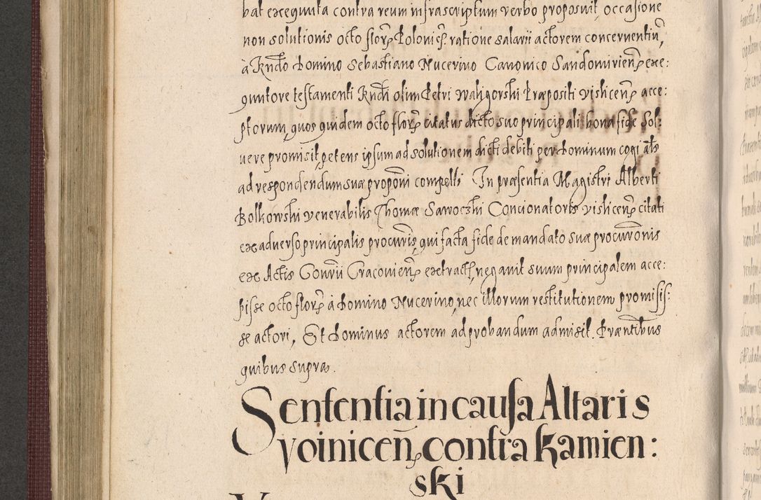 Zdjęcie nr 440 dla obiektu archiwalnego: Acta actorum causarum obligationum institutionum, decretorum, constitutionum, quietonum, resignonum, cessionum, accaeterarum, obseruonum tam iudicialium quam extraiudicialium coram Admondo Reverendo Domino Joanne Zerzynski Canonico, Vicario in Spiritualibus et Officiali generali Cracoviensis Iudice deputati per Illustrissimum ac Reverendissimum Dominum Martinum Szyszkowski Dei et Apostolice Sedis gratia Episcopum Cracoviensis ad Annum Domini Millesimum Sexcentesimum Decimum Septimum Indicatione quindecima Pontificus SS. D. N. D. Pauli Divina providentia Papae V. foeliciter moderni anno ipsus duodecimo continuantur