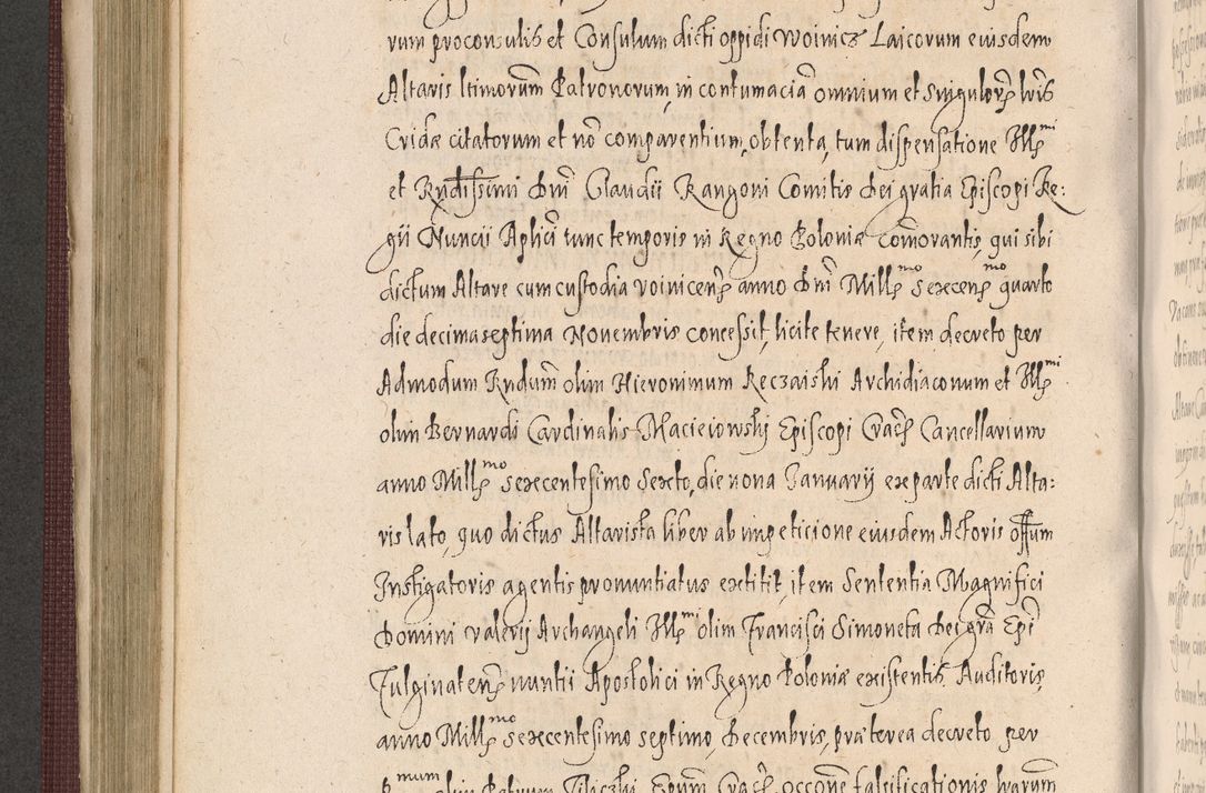 Zdjęcie nr 442 dla obiektu archiwalnego: Acta actorum causarum obligationum institutionum, decretorum, constitutionum, quietonum, resignonum, cessionum, accaeterarum, obseruonum tam iudicialium quam extraiudicialium coram Admondo Reverendo Domino Joanne Zerzynski Canonico, Vicario in Spiritualibus et Officiali generali Cracoviensis Iudice deputati per Illustrissimum ac Reverendissimum Dominum Martinum Szyszkowski Dei et Apostolice Sedis gratia Episcopum Cracoviensis ad Annum Domini Millesimum Sexcentesimum Decimum Septimum Indicatione quindecima Pontificus SS. D. N. D. Pauli Divina providentia Papae V. foeliciter moderni anno ipsus duodecimo continuantur