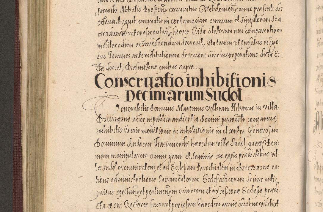 Zdjęcie nr 420 dla obiektu archiwalnego: Acta actorum causarum obligationum institutionum, decretorum, constitutionum, quietonum, resignonum, cessionum, accaeterarum, obseruonum tam iudicialium quam extraiudicialium coram Admondo Reverendo Domino Joanne Zerzynski Canonico, Vicario in Spiritualibus et Officiali generali Cracoviensis Iudice deputati per Illustrissimum ac Reverendissimum Dominum Martinum Szyszkowski Dei et Apostolice Sedis gratia Episcopum Cracoviensis ad Annum Domini Millesimum Sexcentesimum Decimum Septimum Indicatione quindecima Pontificus SS. D. N. D. Pauli Divina providentia Papae V. foeliciter moderni anno ipsus duodecimo continuantur