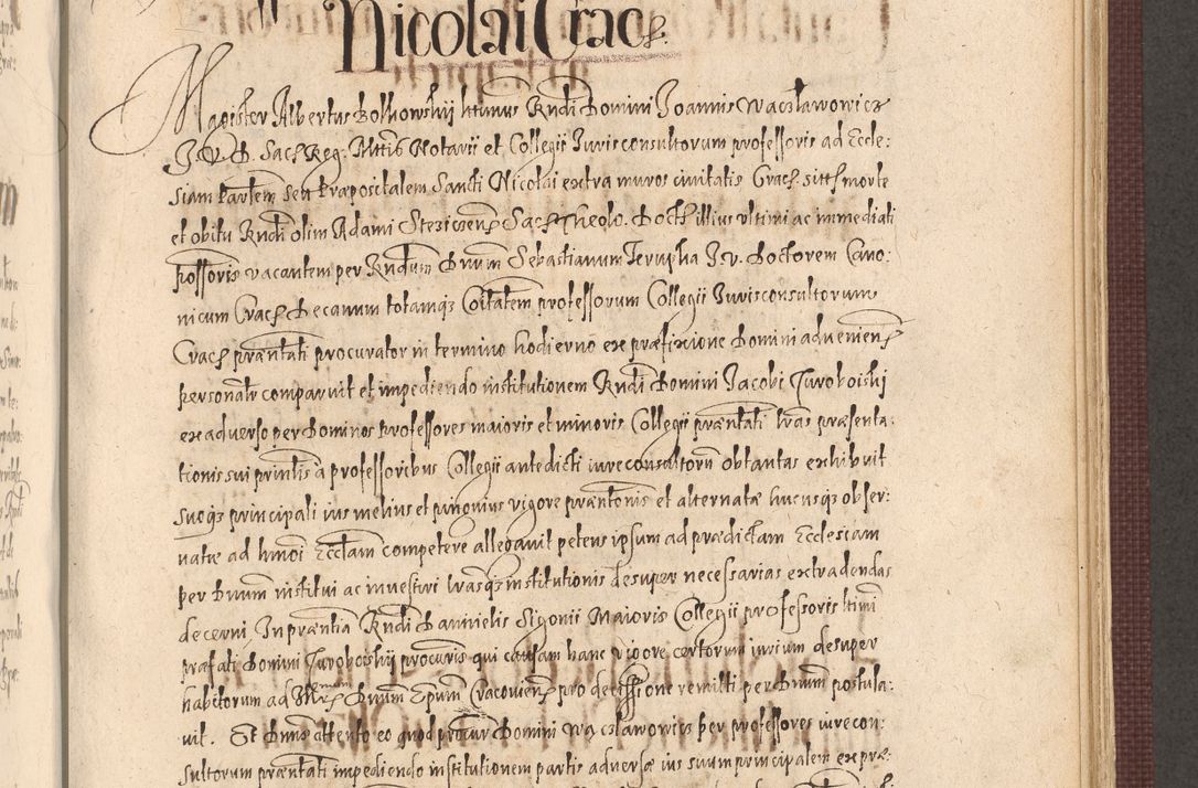 Zdjęcie nr 799 dla obiektu archiwalnego: Acta actorum causarum obligationum institutionum, decretorum, constitutionum, quietonum, resignonum, cessionum, accaeterarum, obseruonum tam iudicialium quam extraiudicialium coram Admondo Reverendo Domino Joanne Zerzynski Canonico, Vicario in Spiritualibus et Officiali generali Cracoviensis Iudice deputati per Illustrissimum ac Reverendissimum Dominum Martinum Szyszkowski Dei et Apostolice Sedis gratia Episcopum Cracoviensis ad Annum Domini Millesimum Sexcentesimum Decimum Septimum Indicatione quindecima Pontificus SS. D. N. D. Pauli Divina providentia Papae V. foeliciter moderni anno ipsus duodecimo continuantur