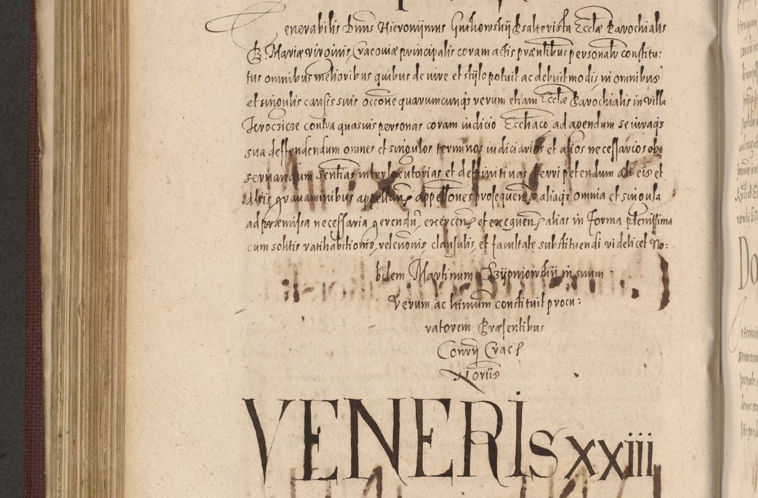 Zdjęcie nr 792 dla obiektu archiwalnego: Acta actorum causarum obligationum institutionum, decretorum, constitutionum, quietonum, resignonum, cessionum, accaeterarum, obseruonum tam iudicialium quam extraiudicialium coram Admondo Reverendo Domino Joanne Zerzynski Canonico, Vicario in Spiritualibus et Officiali generali Cracoviensis Iudice deputati per Illustrissimum ac Reverendissimum Dominum Martinum Szyszkowski Dei et Apostolice Sedis gratia Episcopum Cracoviensis ad Annum Domini Millesimum Sexcentesimum Decimum Septimum Indicatione quindecima Pontificus SS. D. N. D. Pauli Divina providentia Papae V. foeliciter moderni anno ipsus duodecimo continuantur