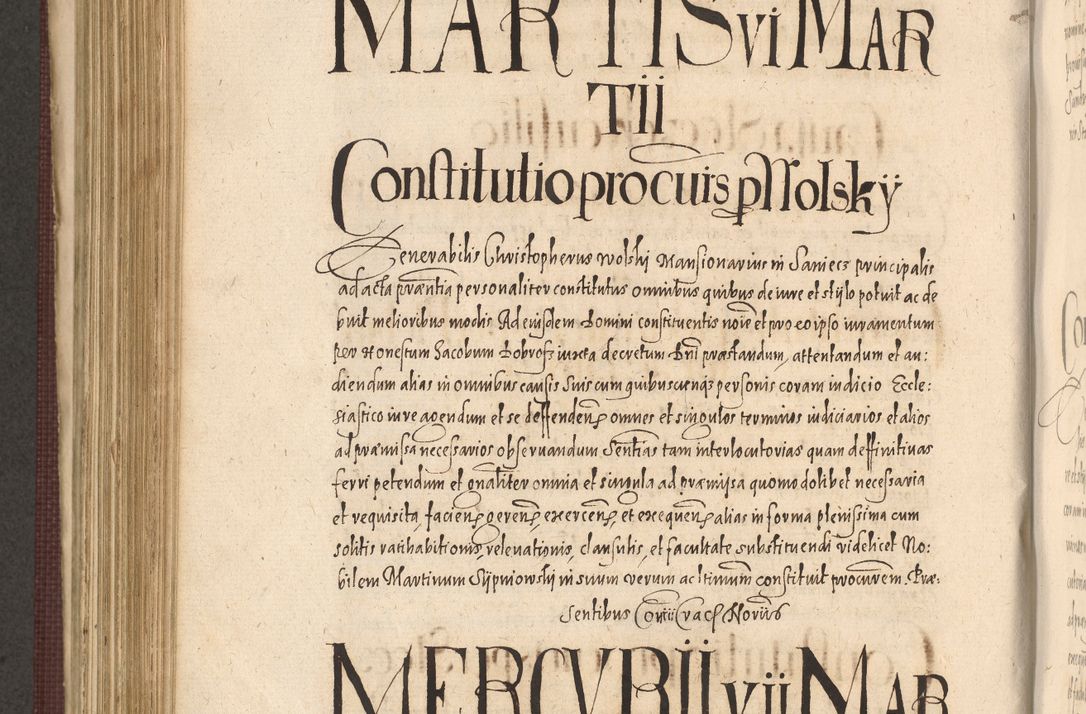 Zdjęcie nr 772 dla obiektu archiwalnego: Acta actorum causarum obligationum institutionum, decretorum, constitutionum, quietonum, resignonum, cessionum, accaeterarum, obseruonum tam iudicialium quam extraiudicialium coram Admondo Reverendo Domino Joanne Zerzynski Canonico, Vicario in Spiritualibus et Officiali generali Cracoviensis Iudice deputati per Illustrissimum ac Reverendissimum Dominum Martinum Szyszkowski Dei et Apostolice Sedis gratia Episcopum Cracoviensis ad Annum Domini Millesimum Sexcentesimum Decimum Septimum Indicatione quindecima Pontificus SS. D. N. D. Pauli Divina providentia Papae V. foeliciter moderni anno ipsus duodecimo continuantur