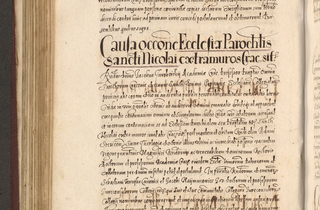 Zdjęcie nr 770 dla obiektu archiwalnego: Acta actorum causarum obligationum institutionum, decretorum, constitutionum, quietonum, resignonum, cessionum, accaeterarum, obseruonum tam iudicialium quam extraiudicialium coram Admondo Reverendo Domino Joanne Zerzynski Canonico, Vicario in Spiritualibus et Officiali generali Cracoviensis Iudice deputati per Illustrissimum ac Reverendissimum Dominum Martinum Szyszkowski Dei et Apostolice Sedis gratia Episcopum Cracoviensis ad Annum Domini Millesimum Sexcentesimum Decimum Septimum Indicatione quindecima Pontificus SS. D. N. D. Pauli Divina providentia Papae V. foeliciter moderni anno ipsus duodecimo continuantur