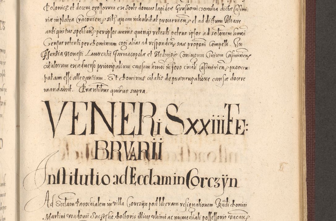 Zdjęcie nr 753 dla obiektu archiwalnego: Acta actorum causarum obligationum institutionum, decretorum, constitutionum, quietonum, resignonum, cessionum, accaeterarum, obseruonum tam iudicialium quam extraiudicialium coram Admondo Reverendo Domino Joanne Zerzynski Canonico, Vicario in Spiritualibus et Officiali generali Cracoviensis Iudice deputati per Illustrissimum ac Reverendissimum Dominum Martinum Szyszkowski Dei et Apostolice Sedis gratia Episcopum Cracoviensis ad Annum Domini Millesimum Sexcentesimum Decimum Septimum Indicatione quindecima Pontificus SS. D. N. D. Pauli Divina providentia Papae V. foeliciter moderni anno ipsus duodecimo continuantur